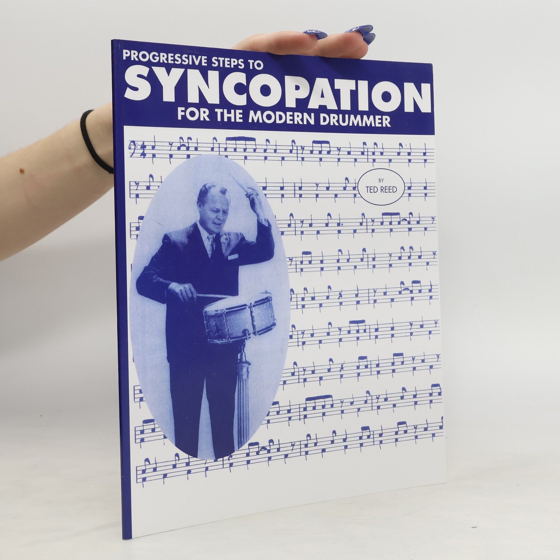 Ted Reed Progressive Steps to Syncopation for the Modern Drummer