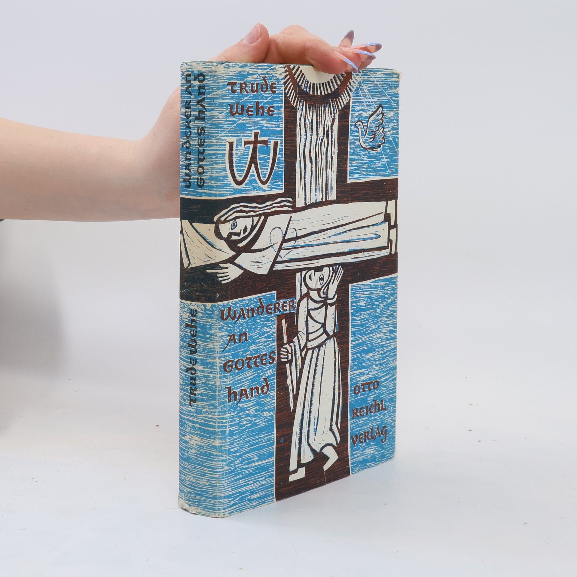 Trude Wehe Wanderer an Gottes Hand