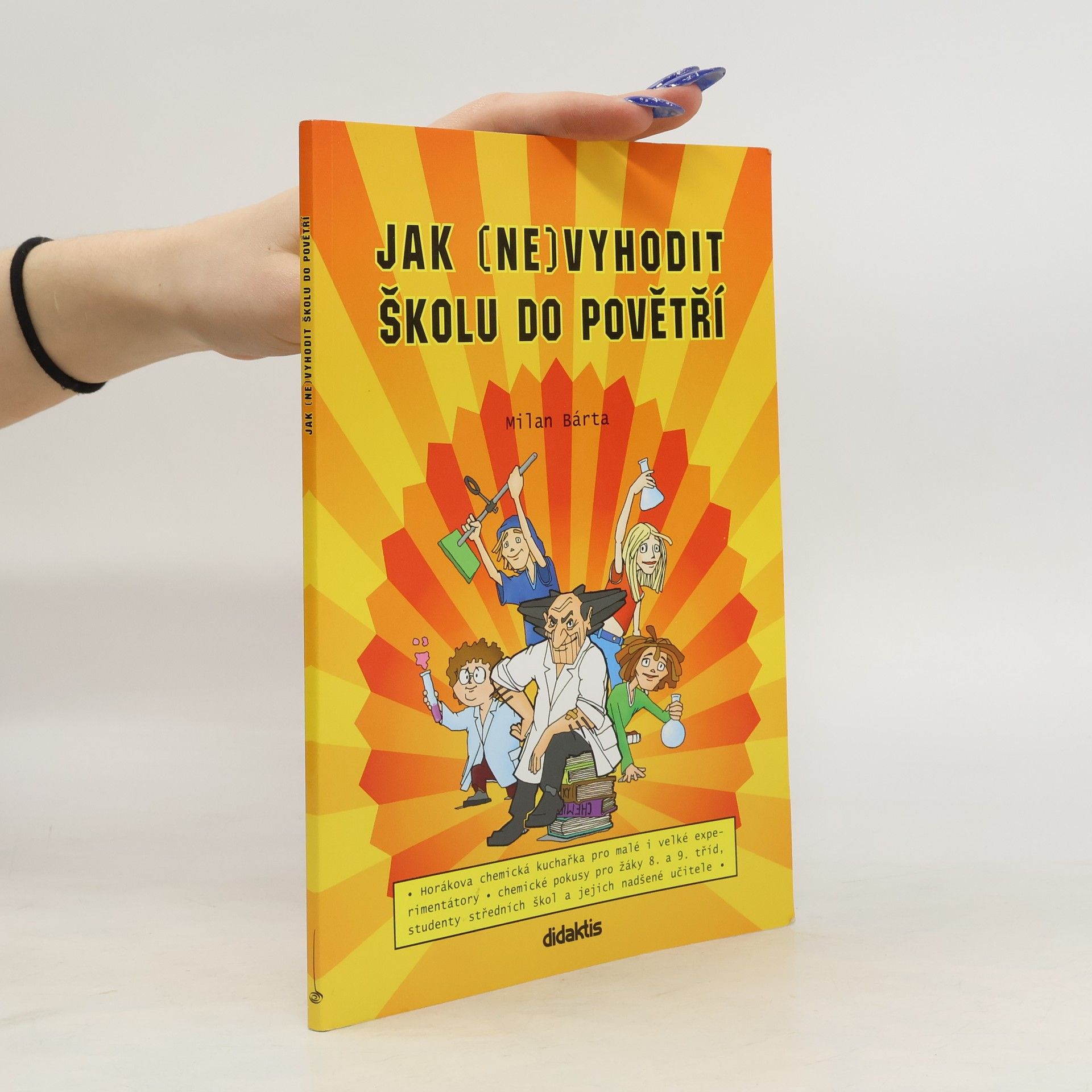 Milan Bárta Jak (ne)vyhodit školu do povětří