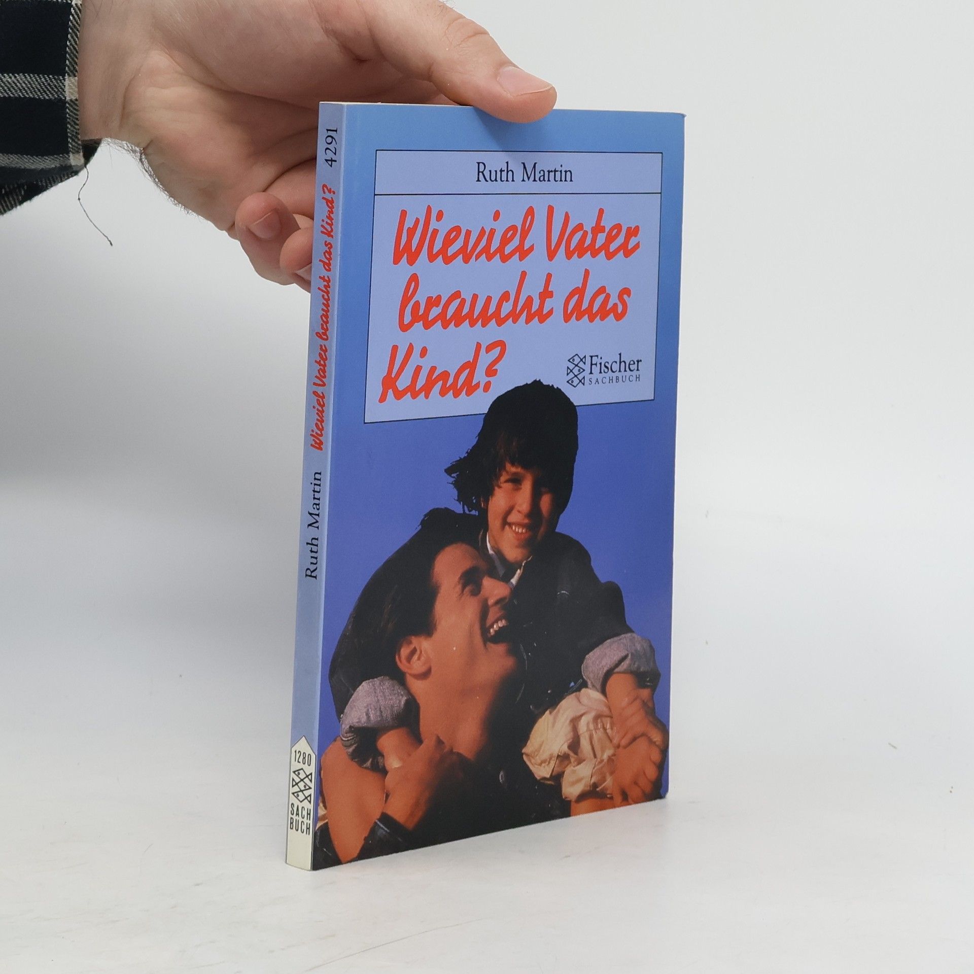 Ruth Martin Wieviel Vater braucht das Kind?