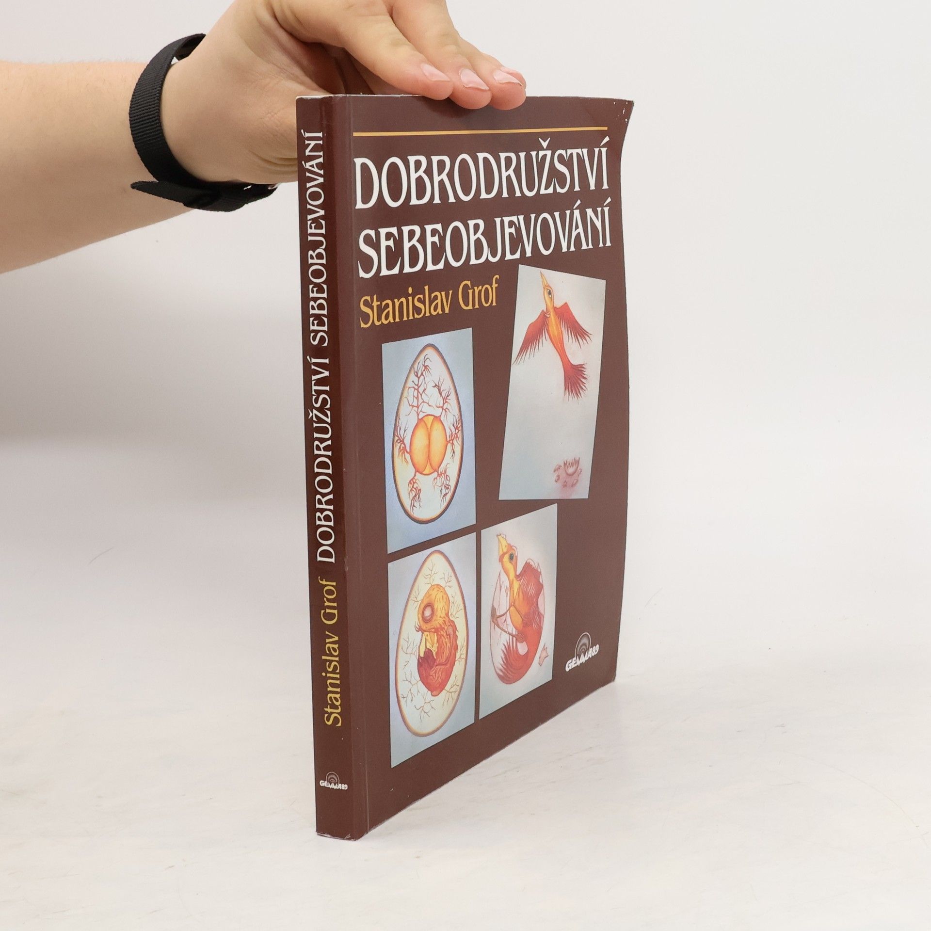 Stanislav Grof Dobrodružství sebeobjevování
