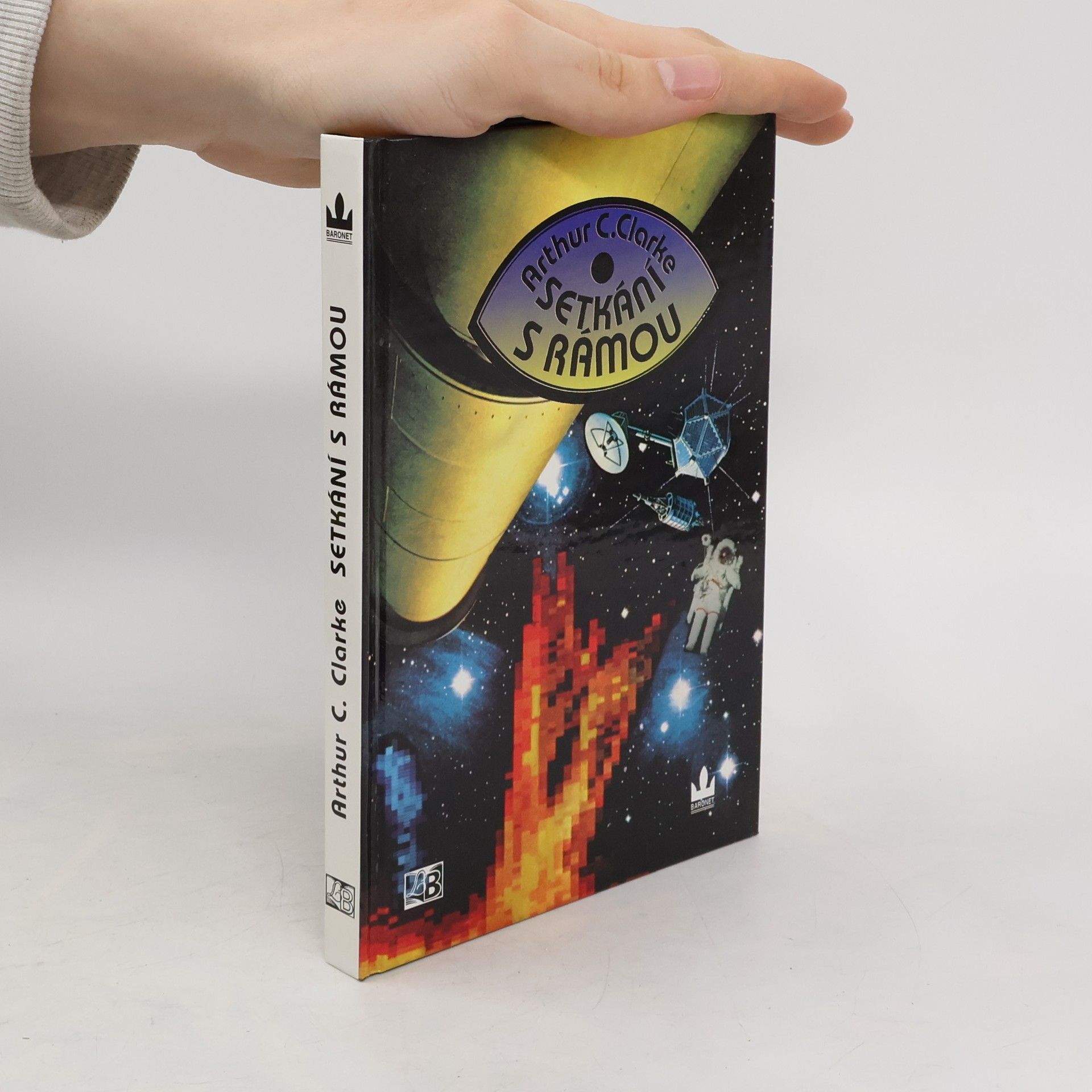 Arthur C. Clarke Setkání s Rámou (1. díl)