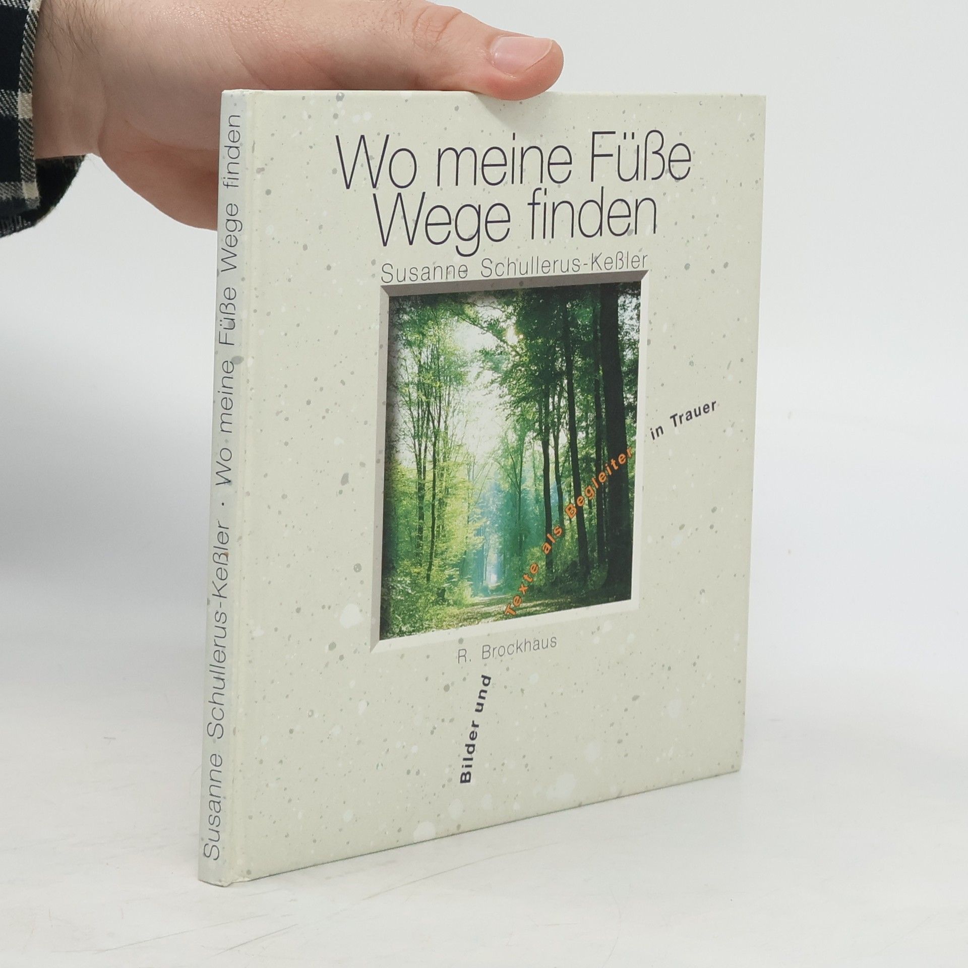 Susanne SchullerusKeßler Wo meine Füße Wege finden