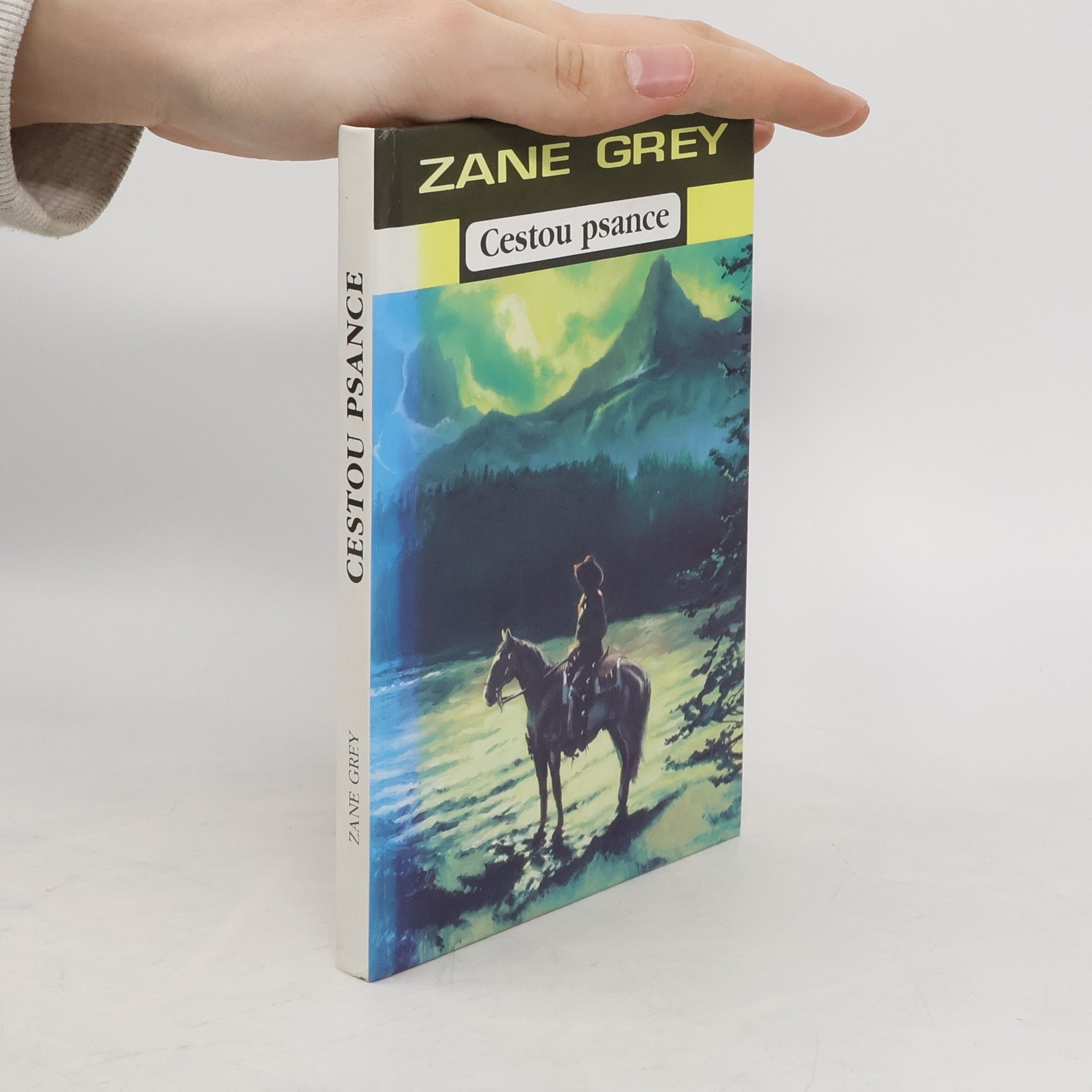 Zane Grey Cestou psance