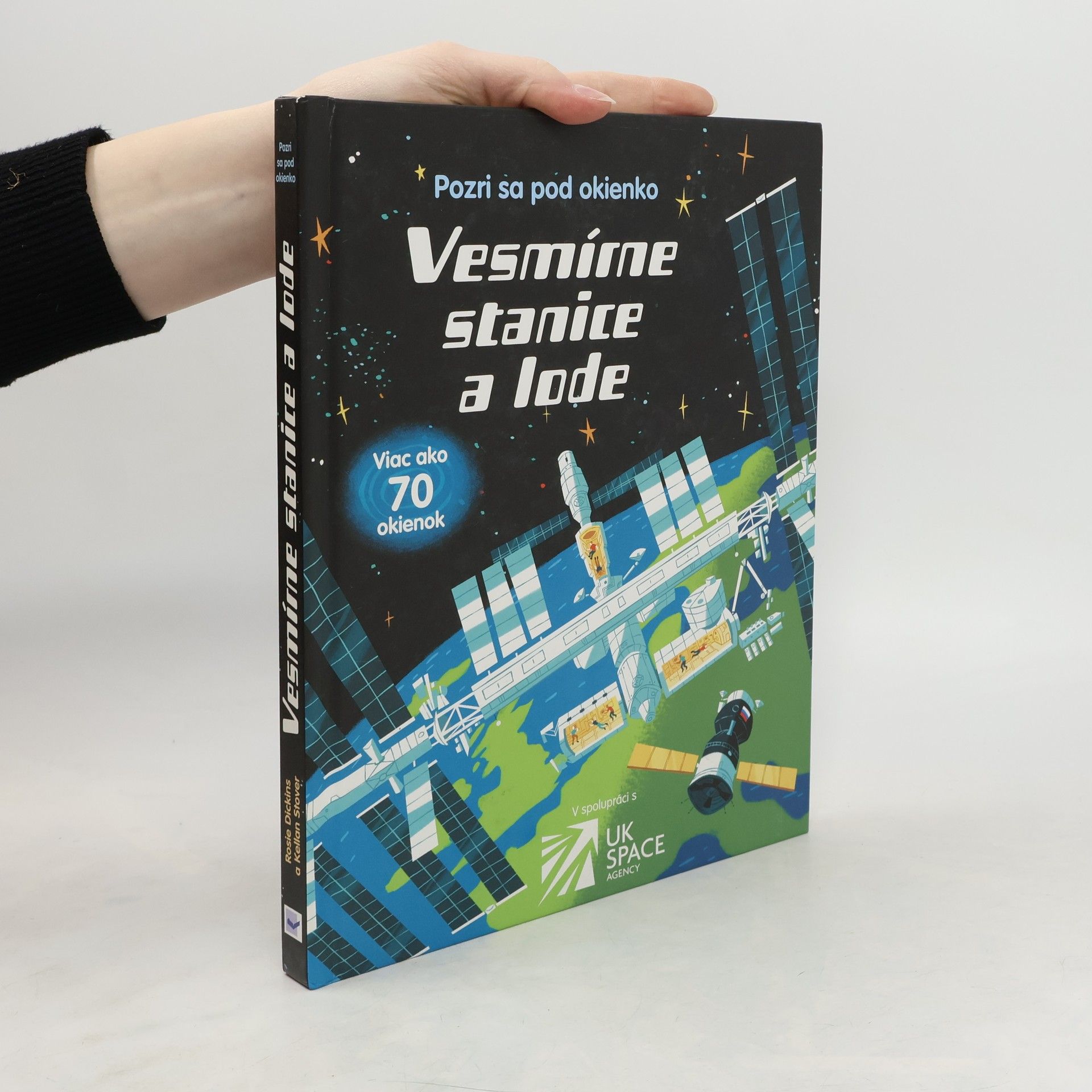 Rosie Dickins Vesmírne stanice a lode