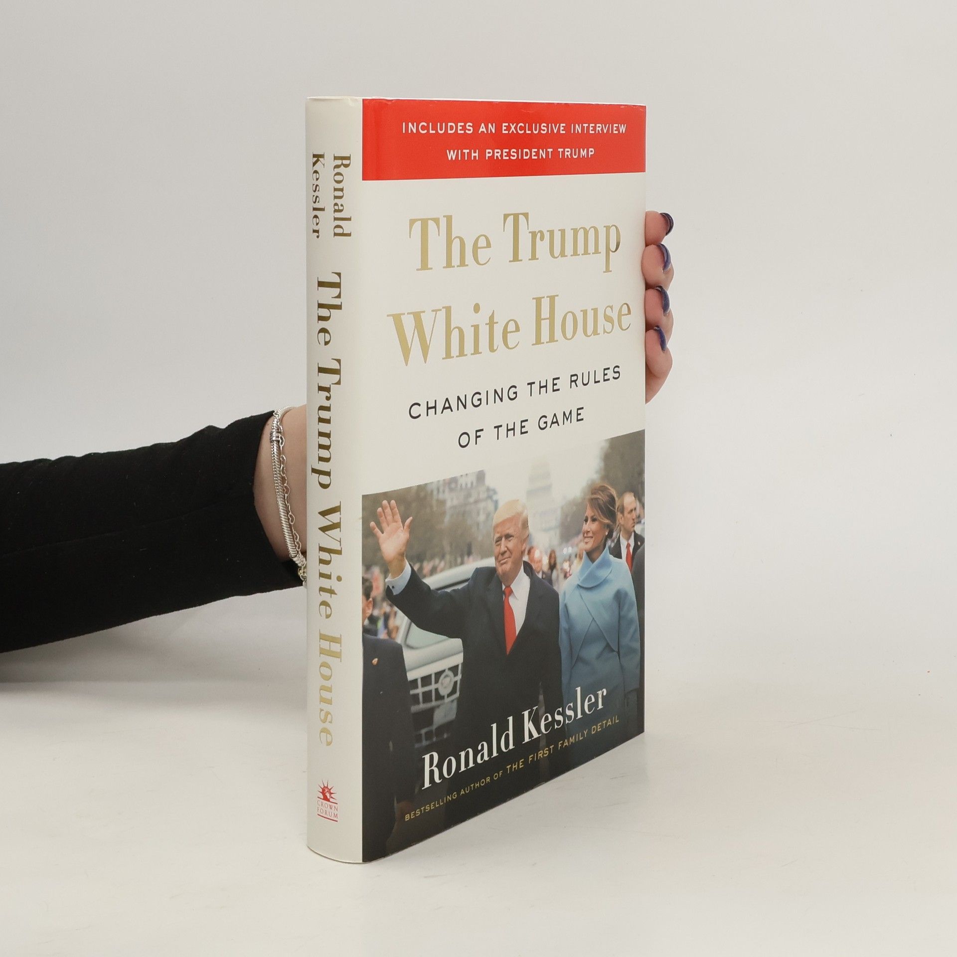 Ronald Kessler Inside the Trump White House