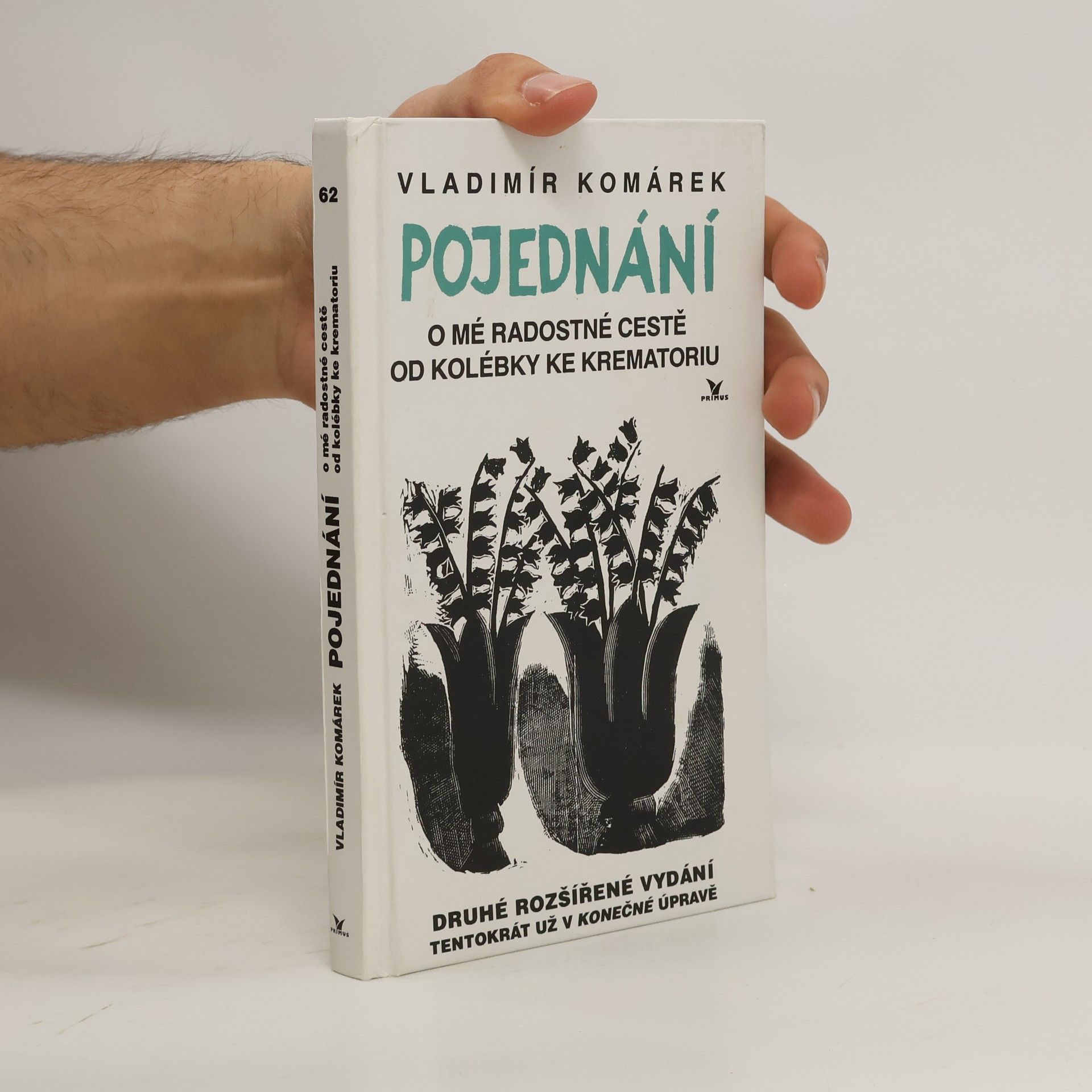 Vladimír Komárek (- o ňom) Pojednání o mé radostné cestě od kolébky ke krematoriu