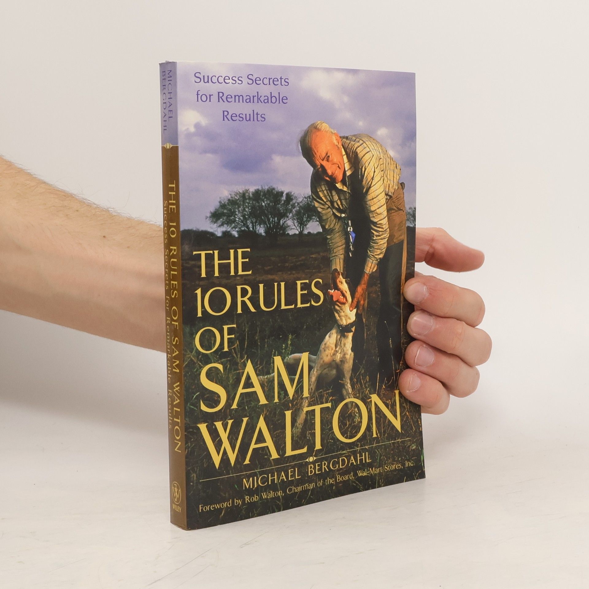 Michael Bergdahl The 10 Rules of Sam Walton