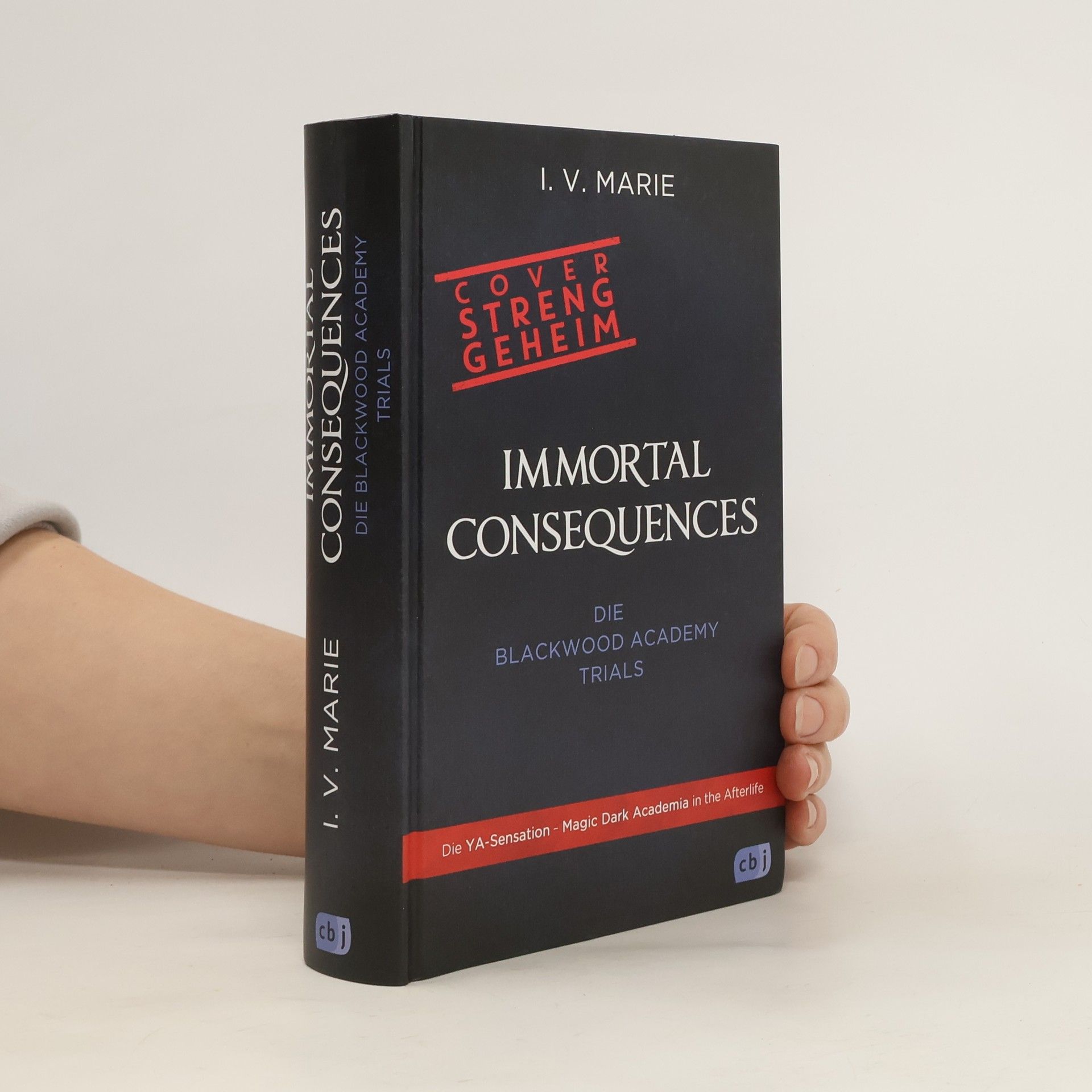 I.V. Marie Immortal Consequences – Die Blackwood-Academy-Trials