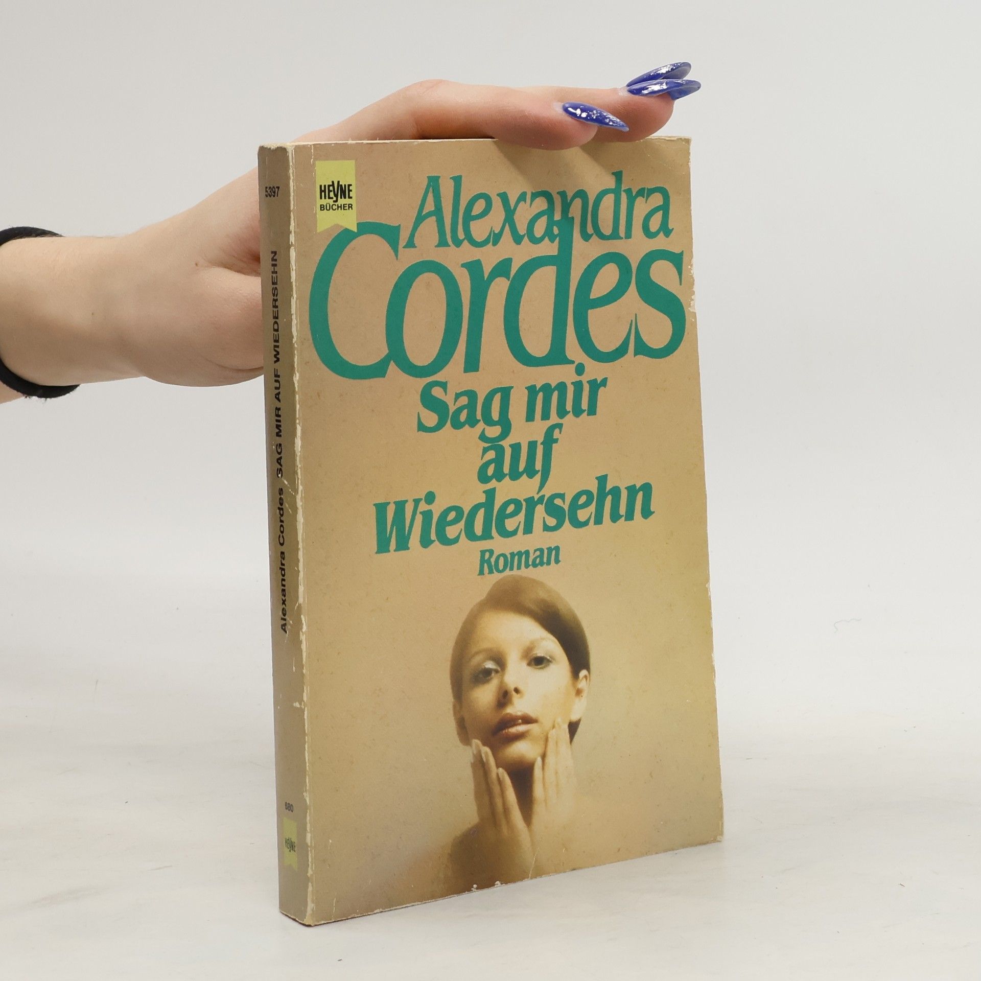 Alexandra Cordes Sag mir auf Wiedersehen