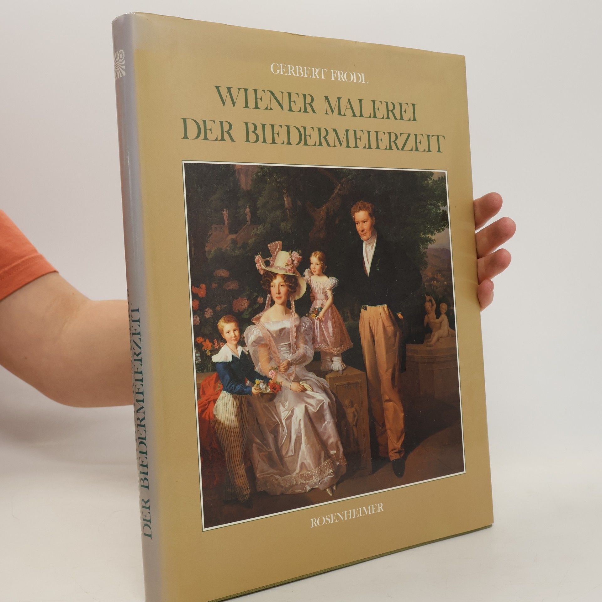 Gerbert Frodl Wiener Malerei der Biedermeierzeit
