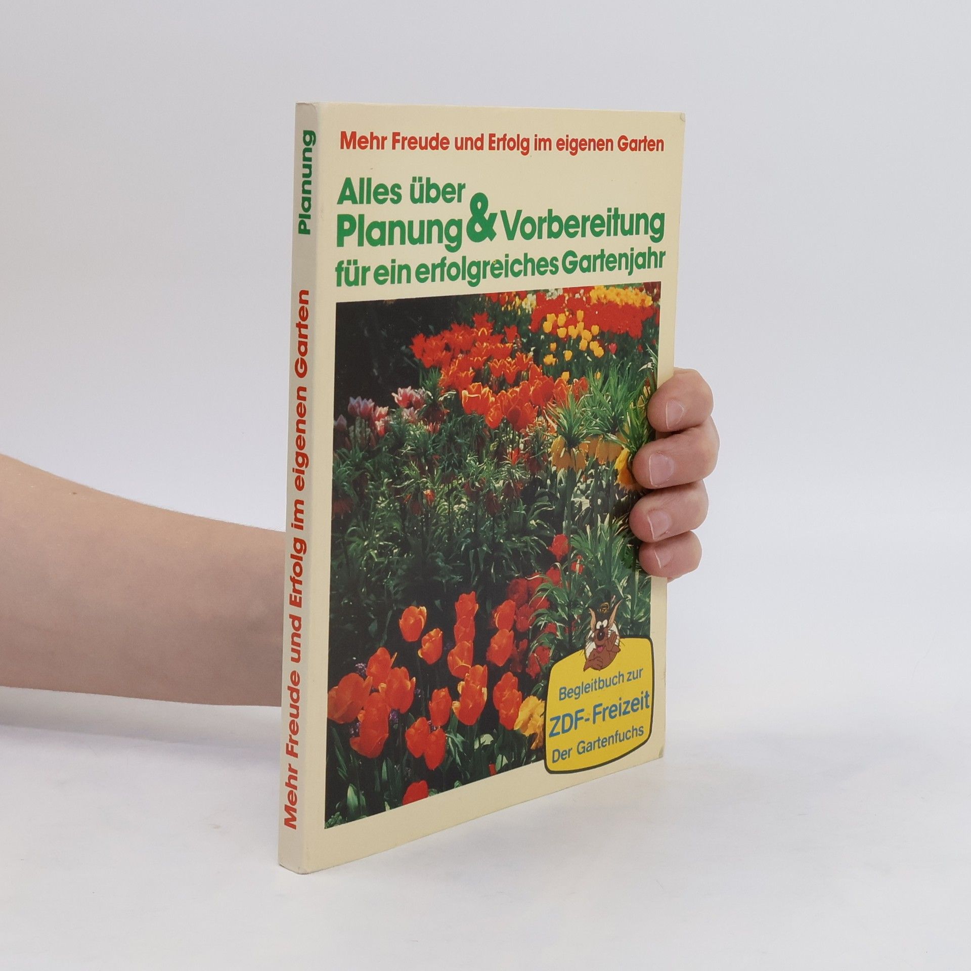 Jürgen Grahn Alles über Planung und Vorbereitung für ein erfolgreiches Gartenjahr