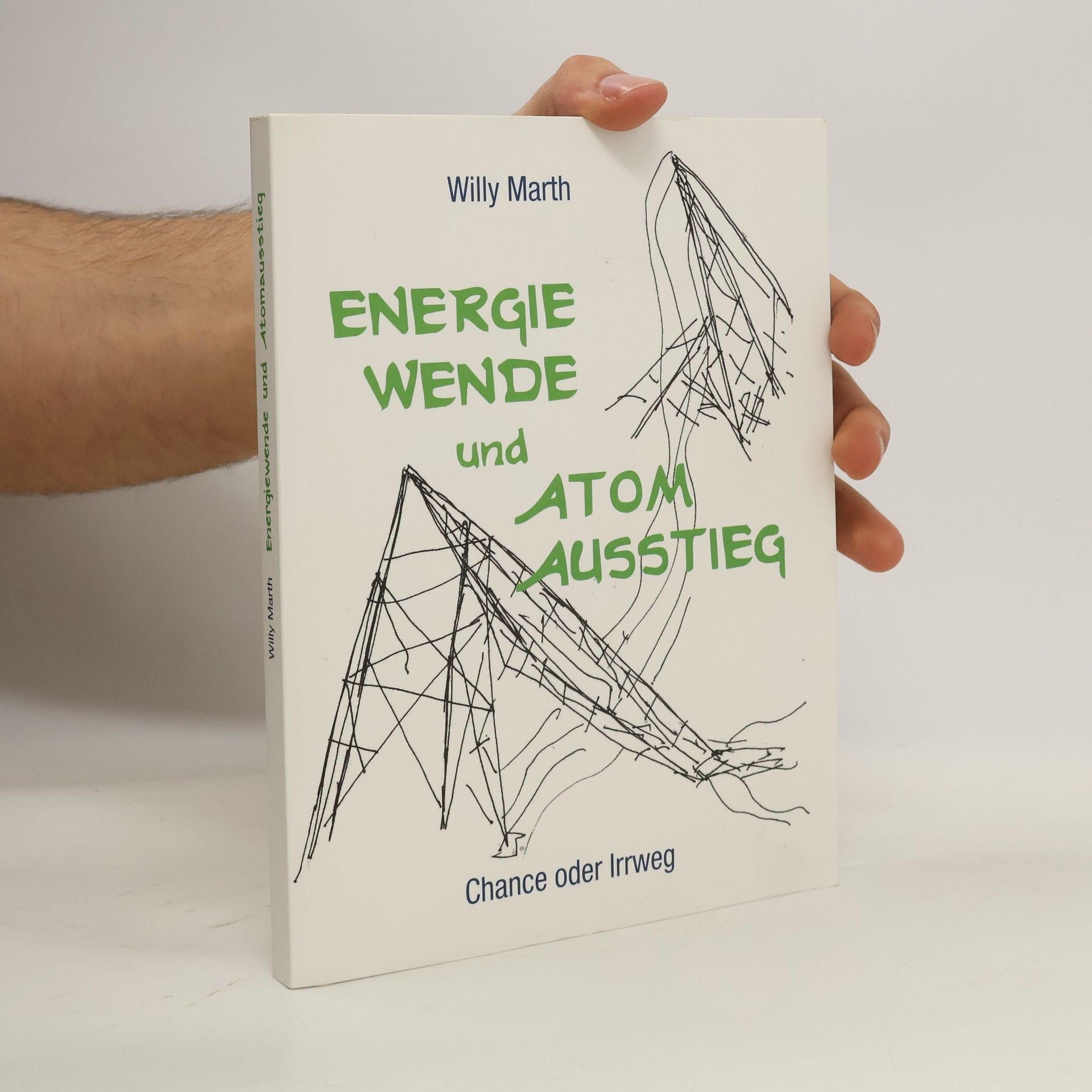 Willy Marth Energiewende und Atomausstieg