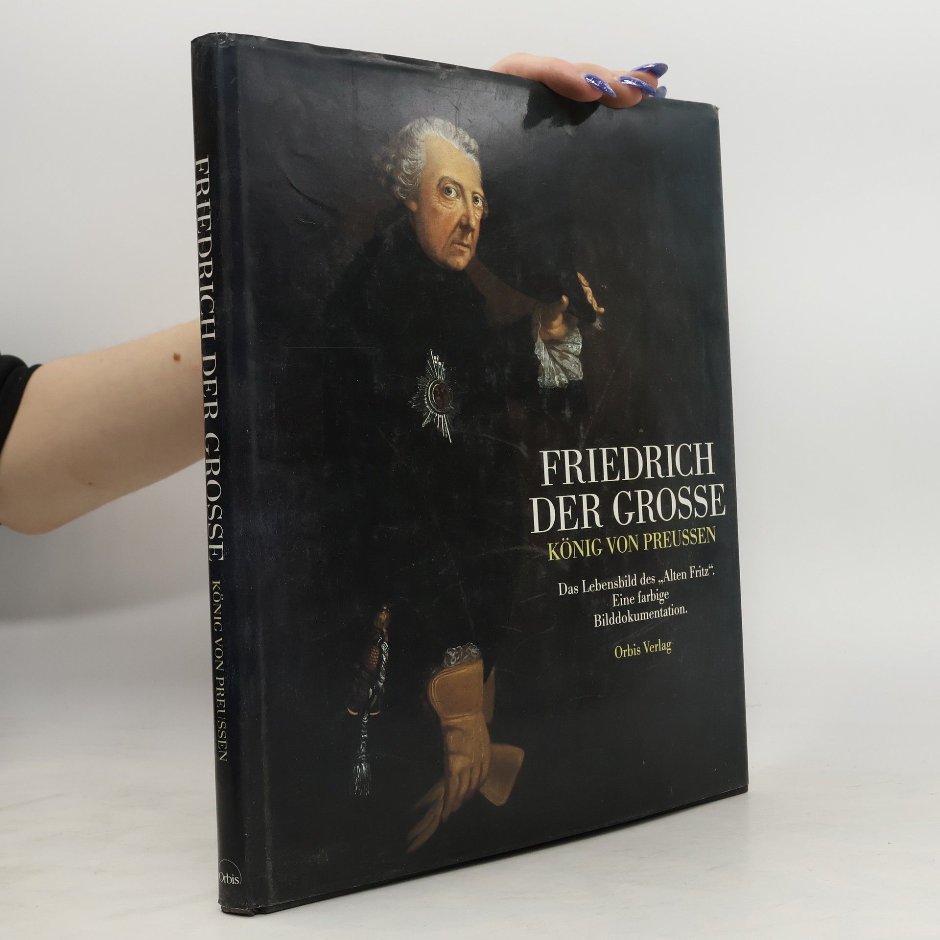 Karl Otmar von Aretin Friedrich der Grosse