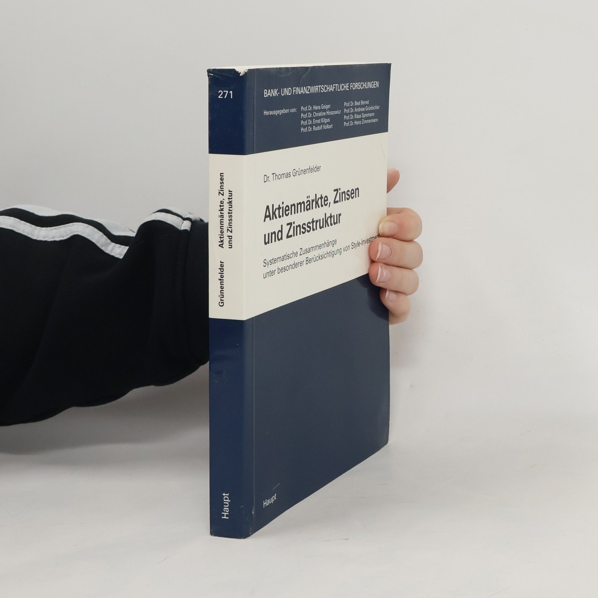 Thomas Grünenfelder Aktienmärkte, Zinsen und Zinsstrukturen
