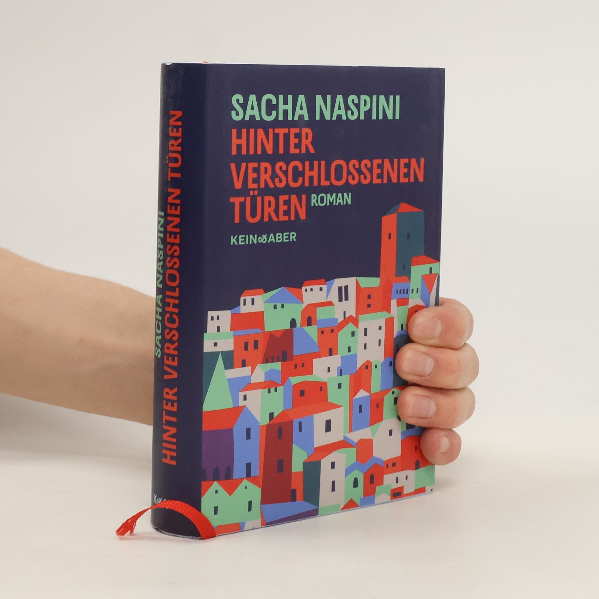 Sacha Naspini Hinter verschlossenen Türen