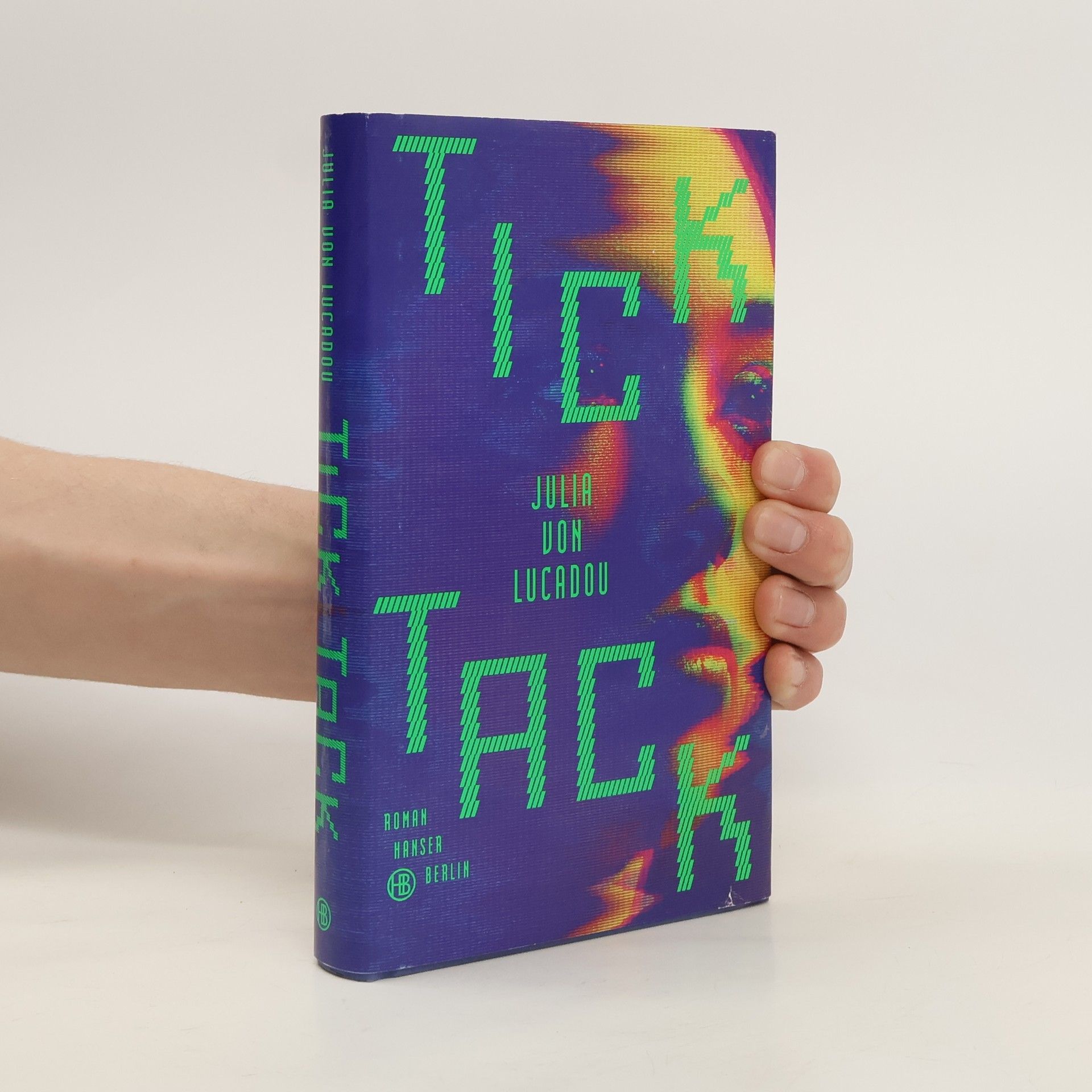 Julia von Lucadou Tick Tack