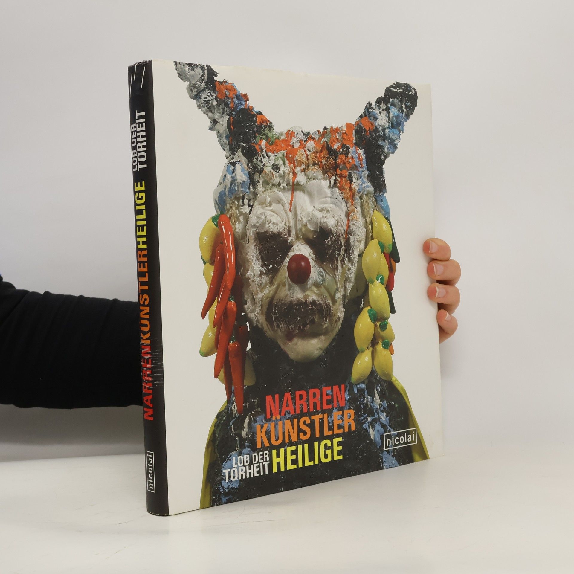 Bertrand Hell Narren Künstler Heilige