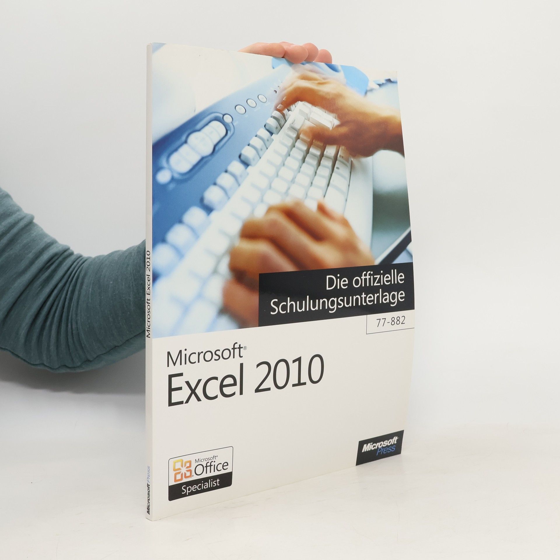 Michael Kolberg Microsoft Excel 2010 - die offizielle Schulungsunterlage