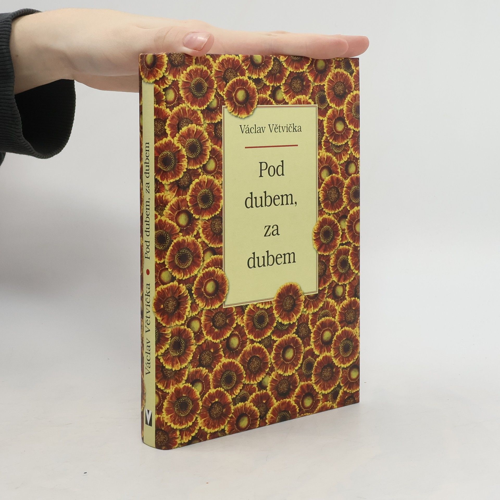 Václav Větvička Pod dubem, za dubem