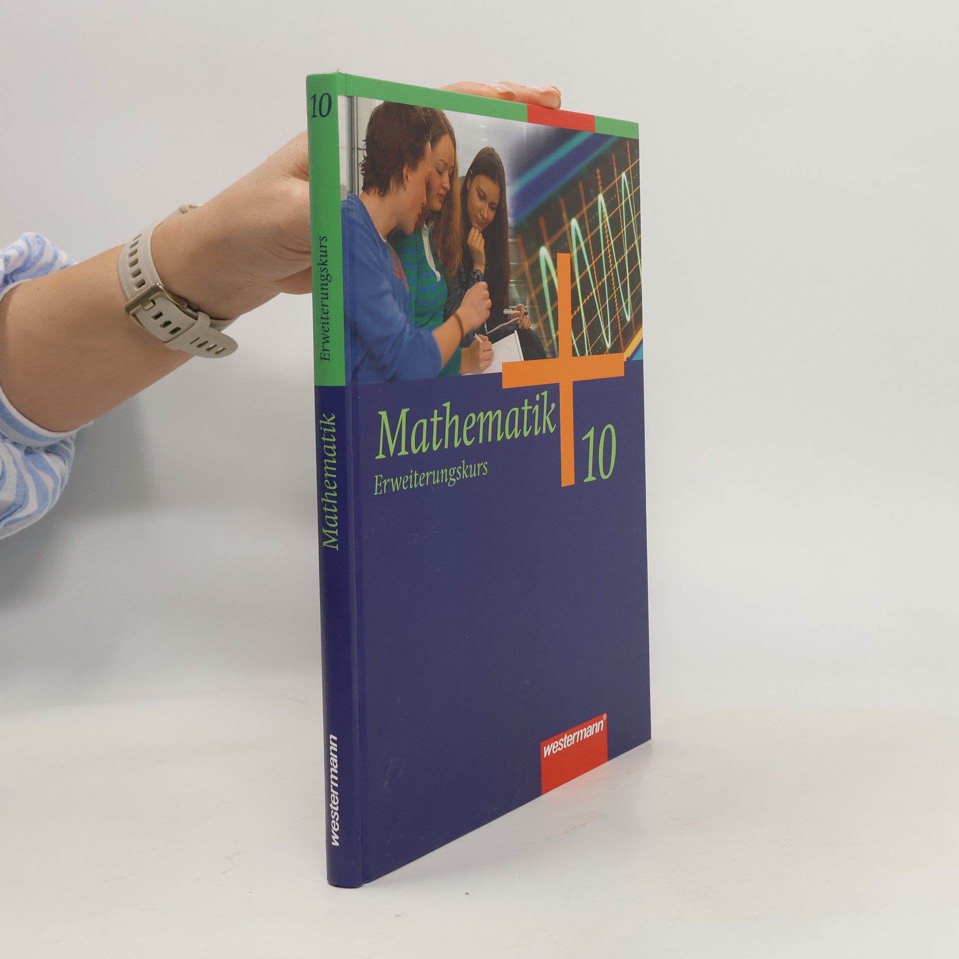 Autorenkollektiv 10. Klasse, Schülerband Erweiterungskurs, Ausgabe Bremen, Hamburg, Hessen, Niedersachsen, Nordrhein-Westfalen, Schleswig-Holstei
