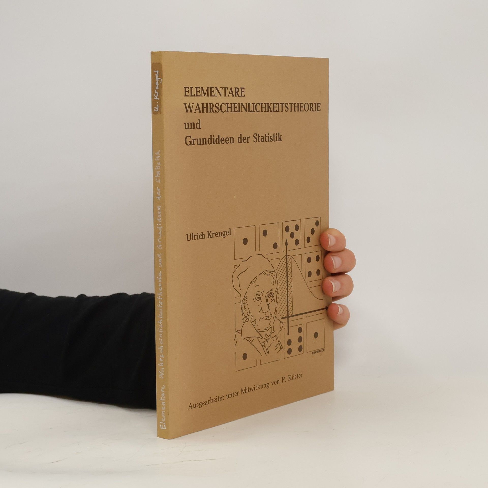 Ulrich Krengel Elementare Wahrscheinlichkeitstheorie und Grundideen der Statistik