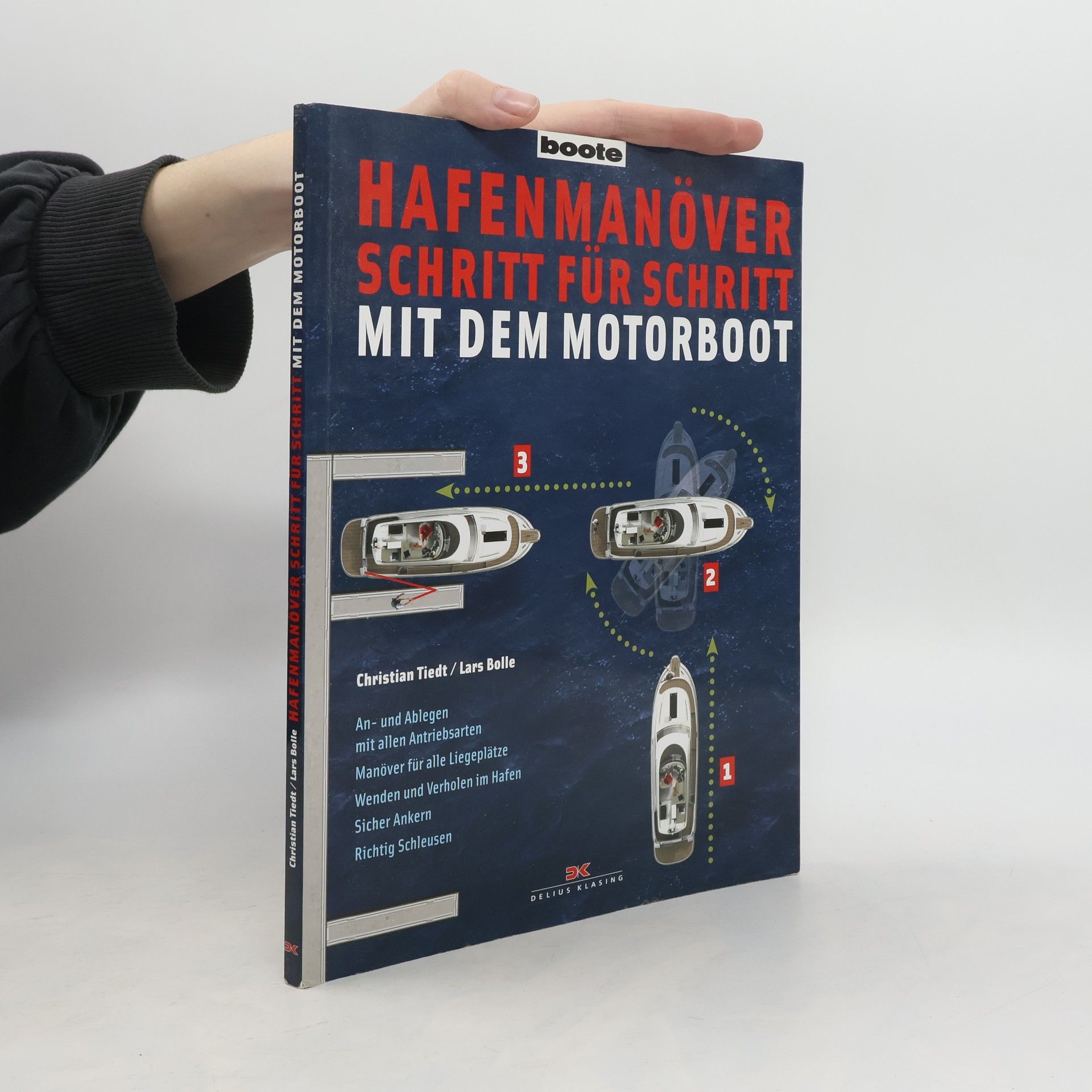 Christian Tiedt Hafenmanöver Schritt für Schritt mit dem Motorboot