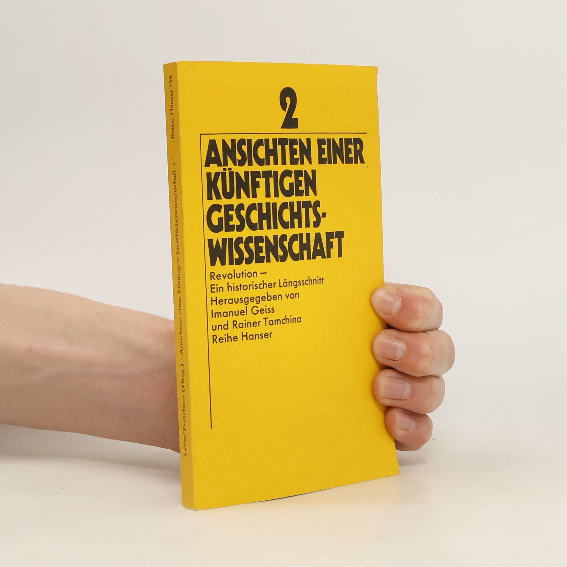 Autorenkollektiv Ansichten einer künftigen Geschichtswissenschaft
