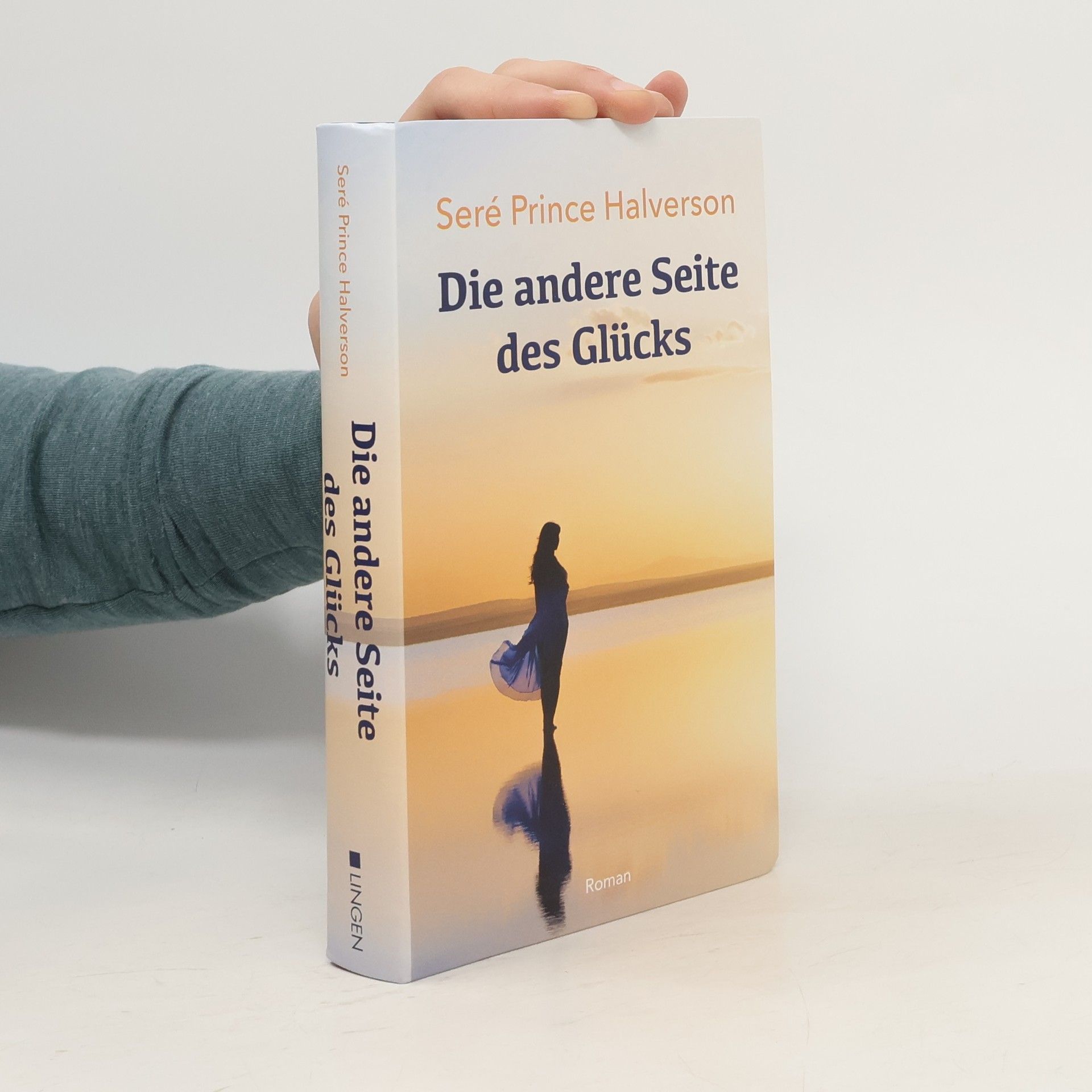 Sere Prince Halverson Die andere Seite des Glücks