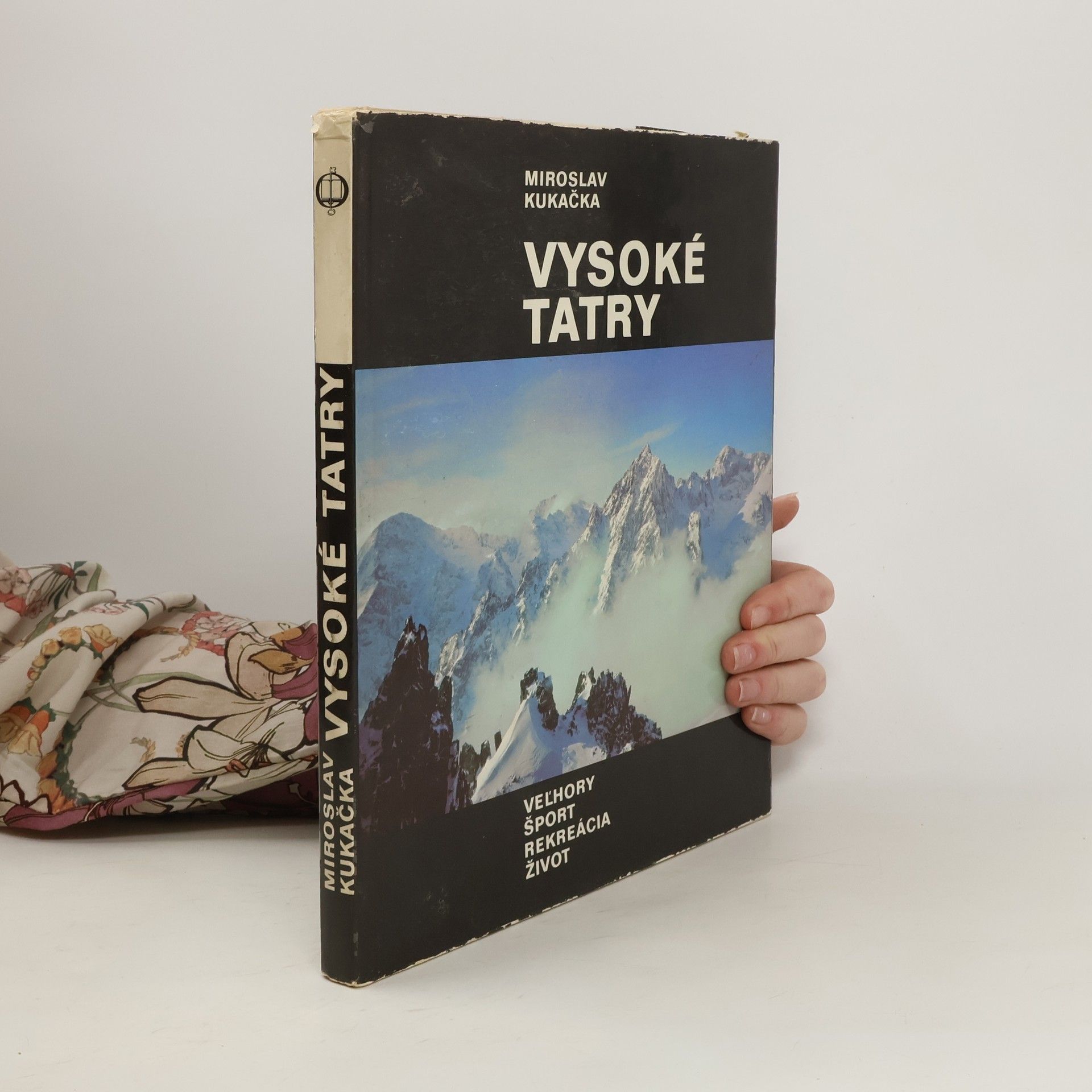Miroslav Kukačka Vysoké Tatry. Veľhory, šport, rekreácia, život