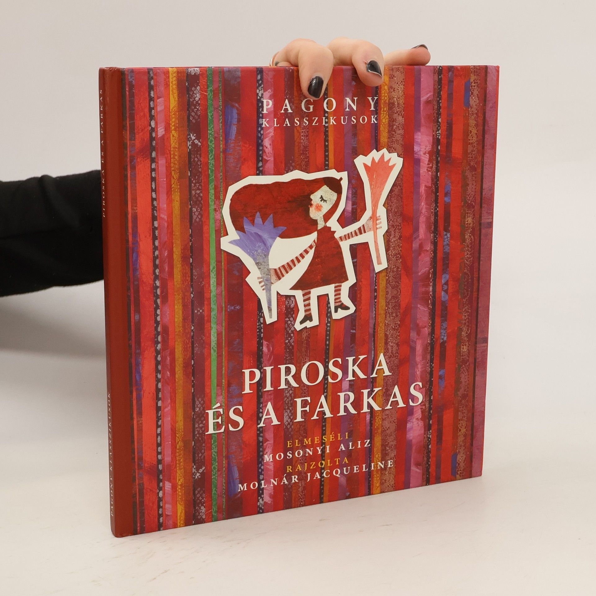 Aliz Mosonyi Piroska és a farkas