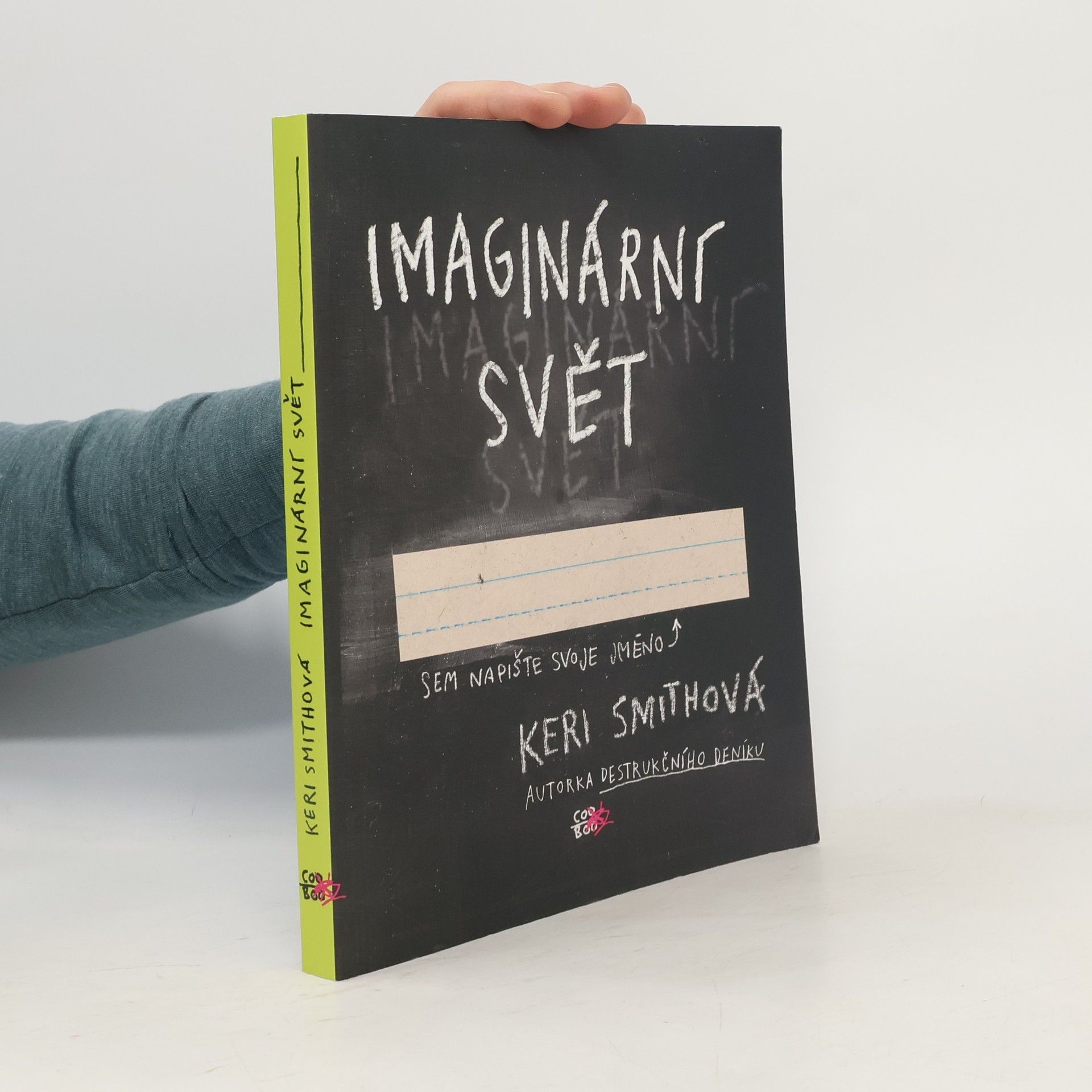 Keri Smith Imaginární svět