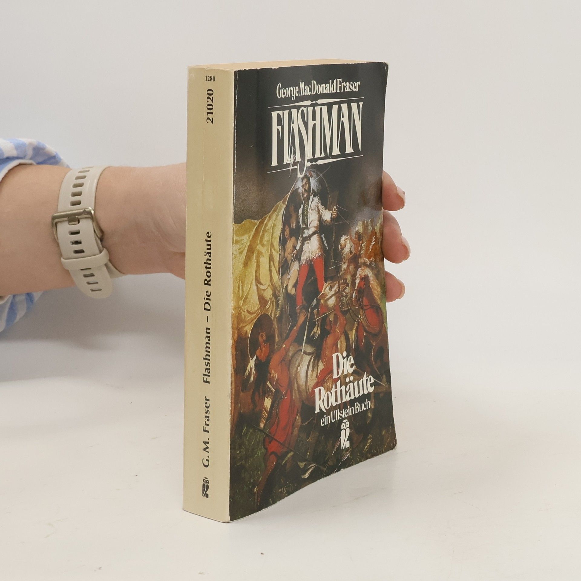 George MacDonald Fraser Flashman - die Rothäute