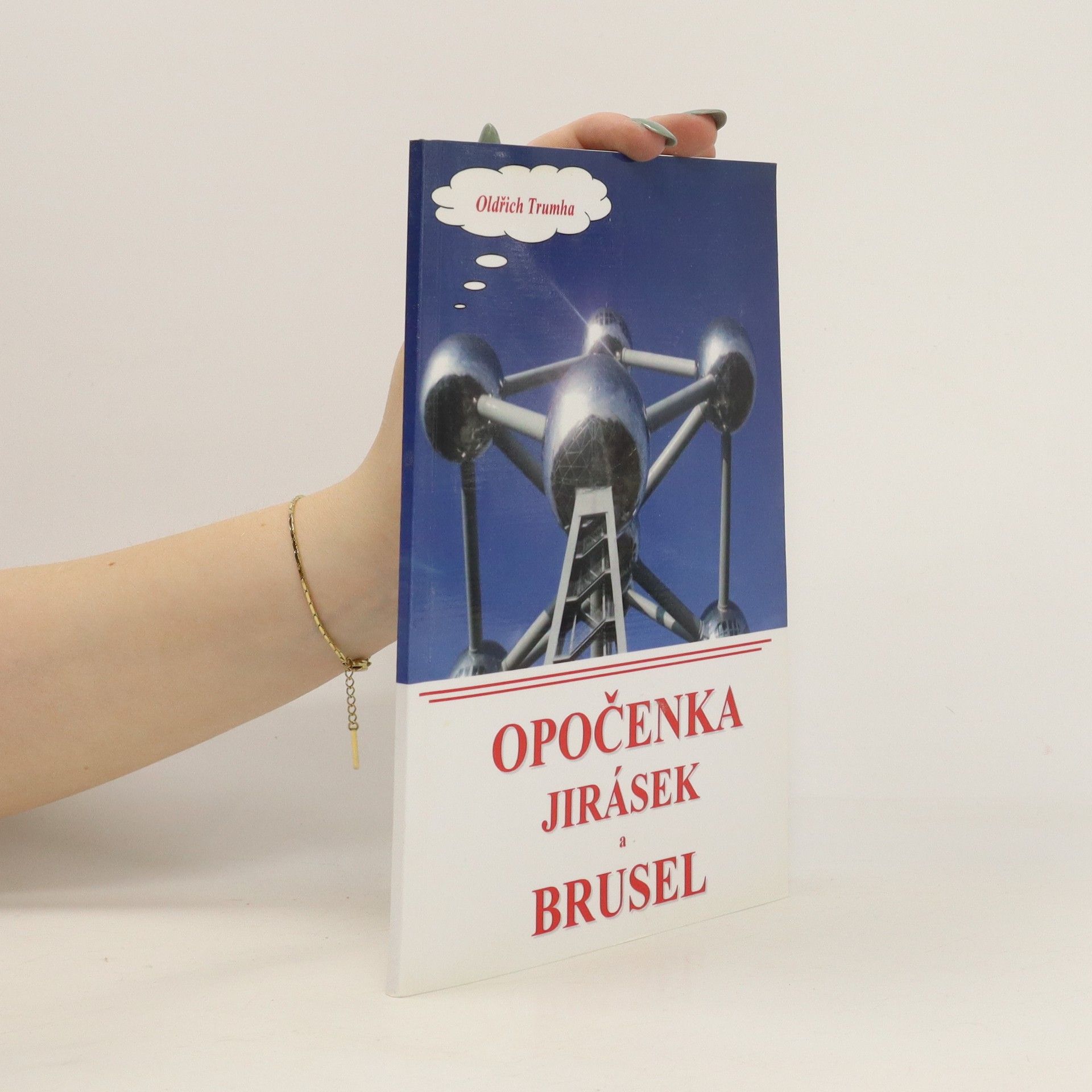 Oldřich Trumha Opočenka Jirásek a Brusel