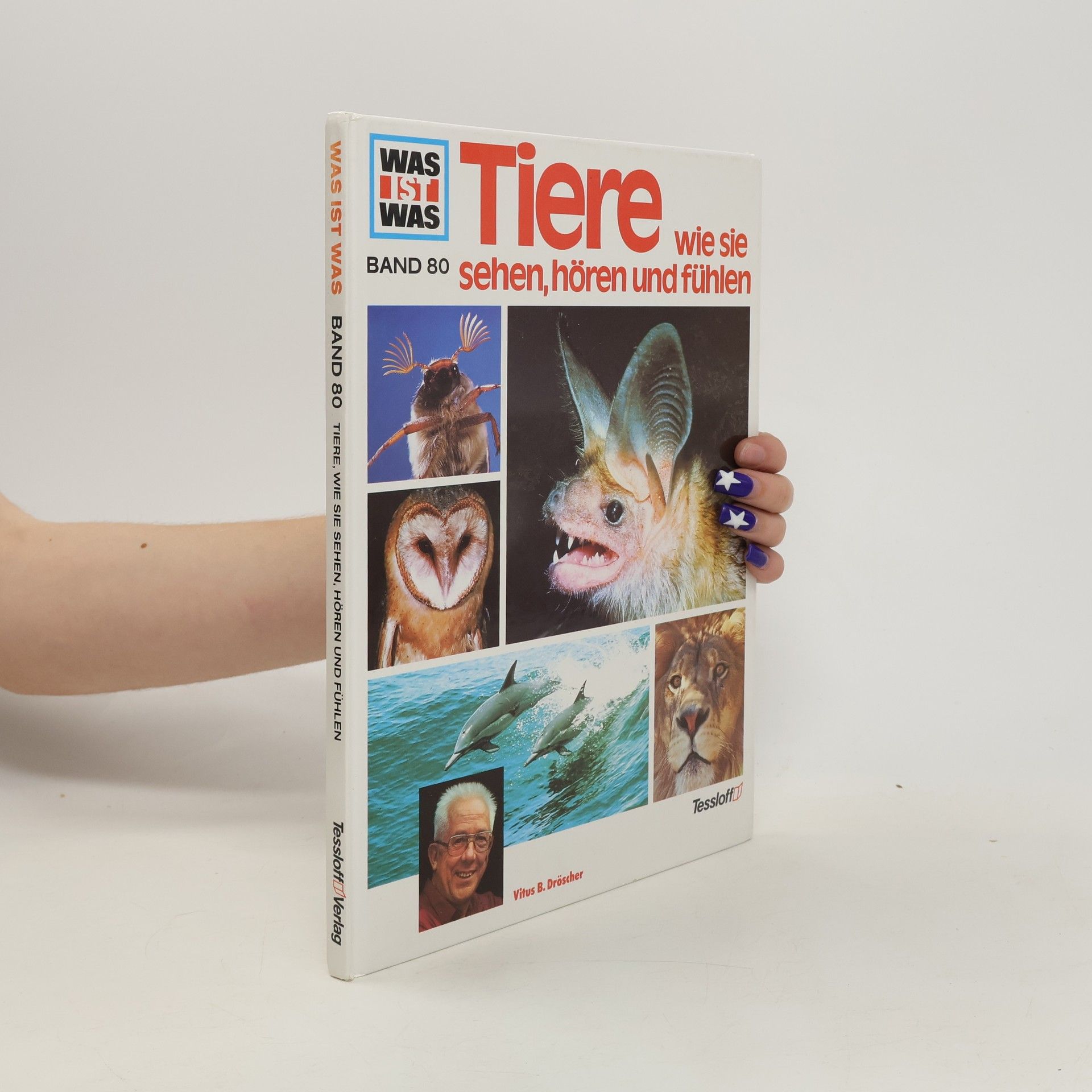Vitus B. Dröscher Tiere, wie sie sehen, hören und fühlen