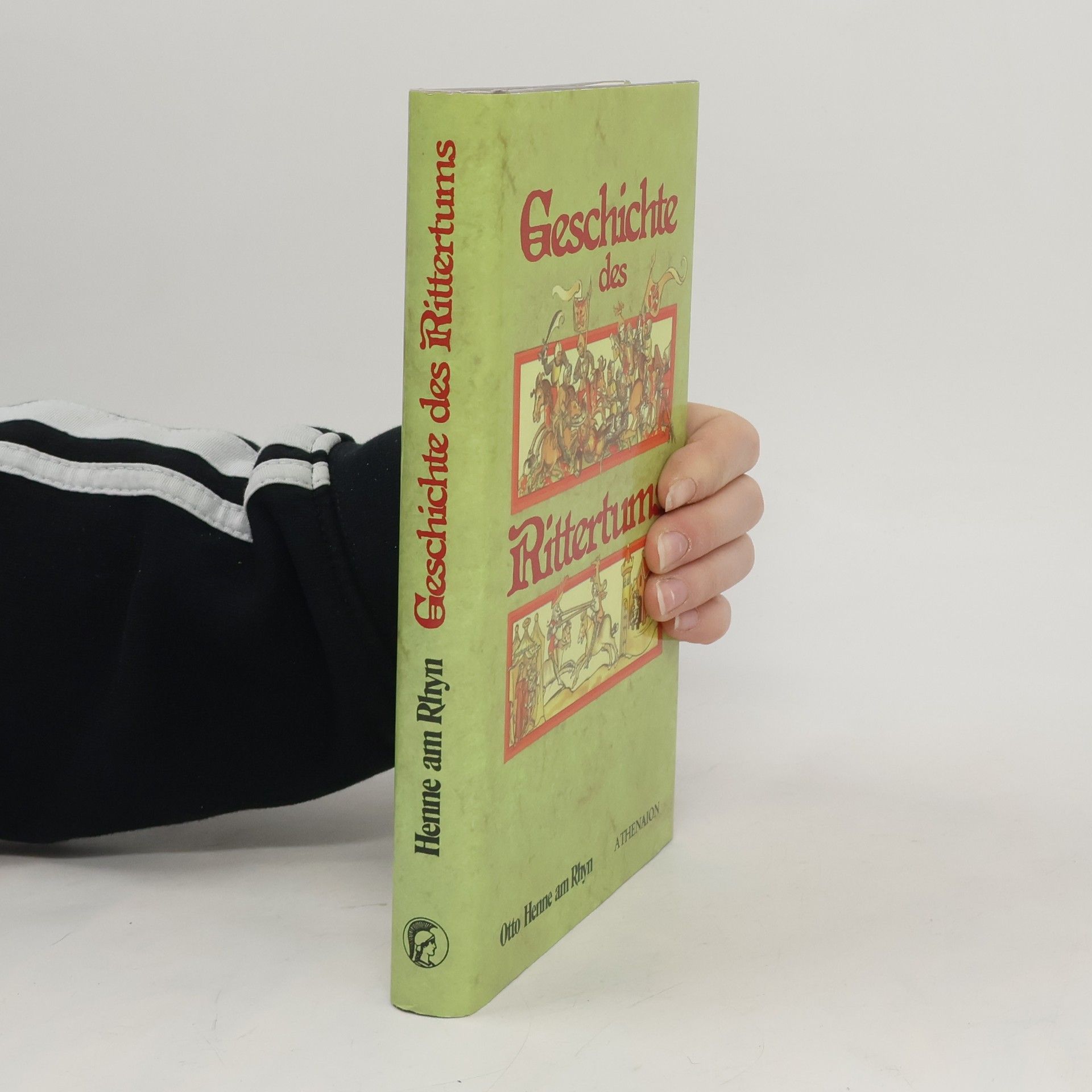 Otto Henne am Rhyn Geschichte des Rittertums