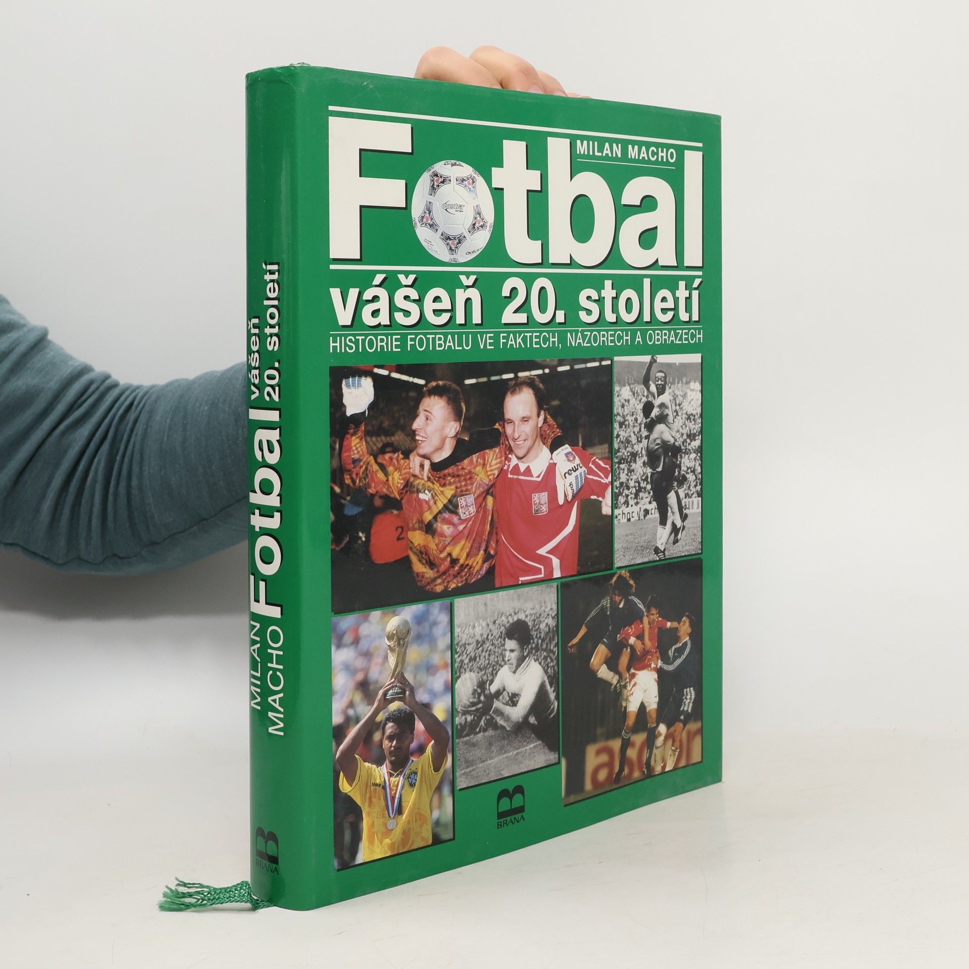 Milan Macho Fotbal. Vášeň 20. století