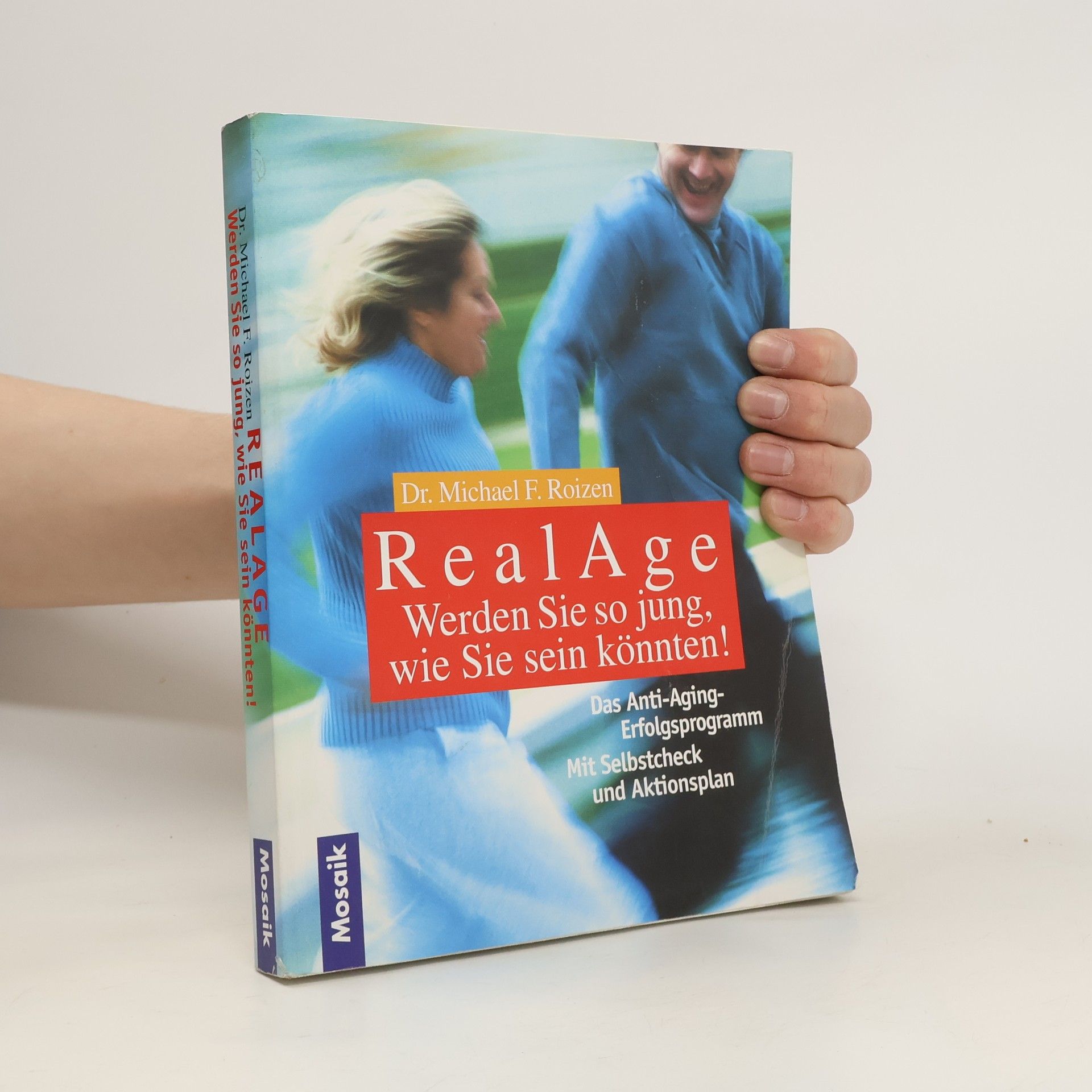 Michael F. Roizen Real age