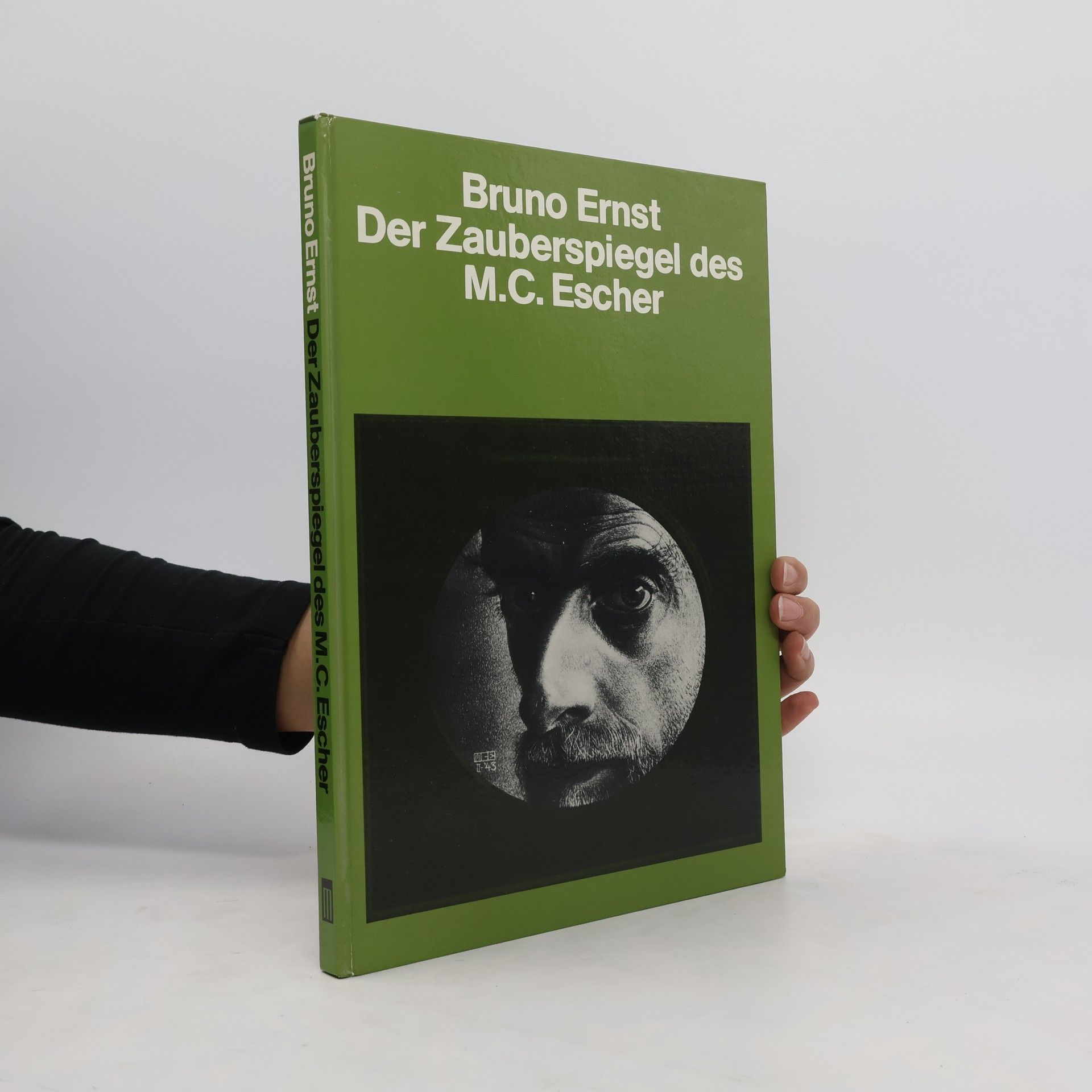Bruno Ernst Der Zauberspiegel des Maurits Cornelis Escher