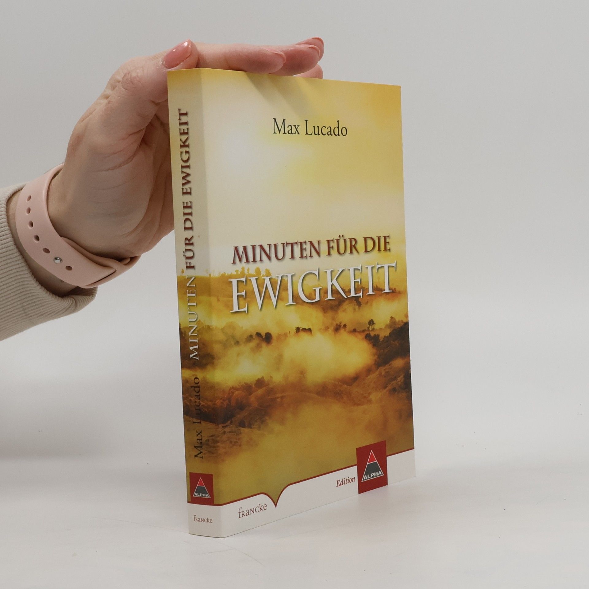 Max Lucado Minuten für die Ewigkeit