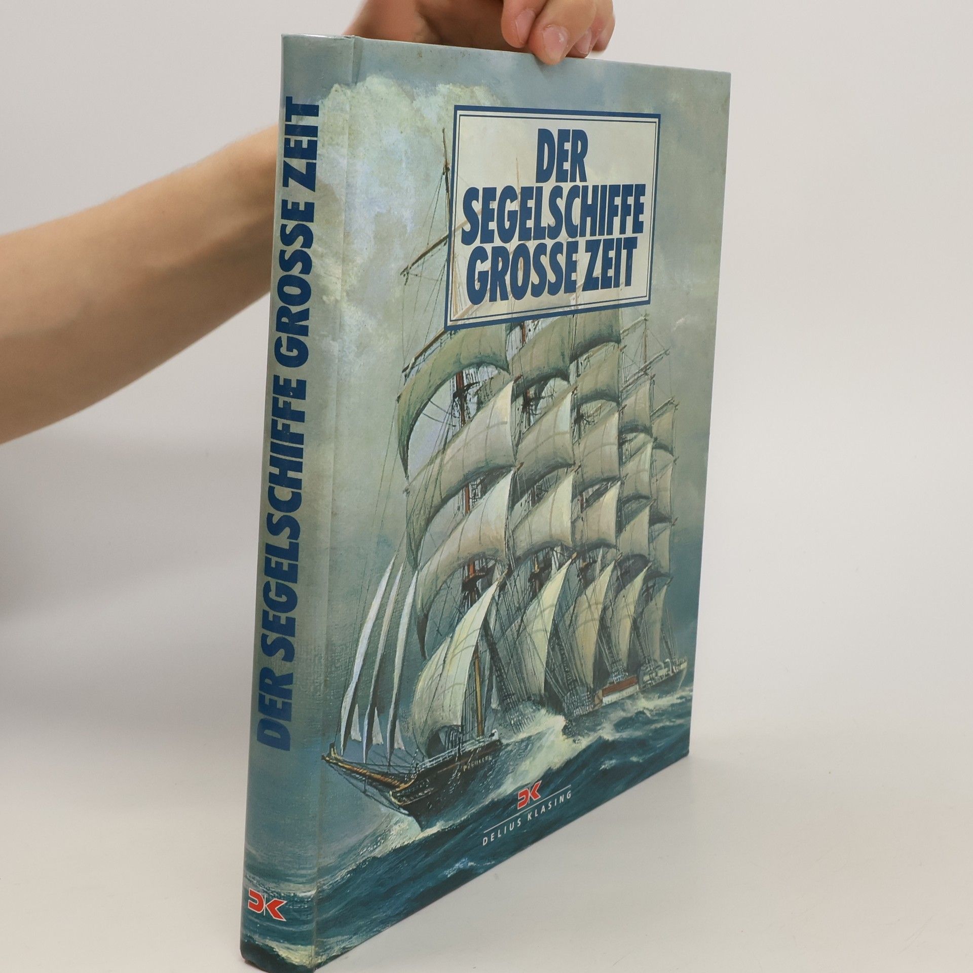 Joseph Jobé Der Segelschiffe grosse Zeit