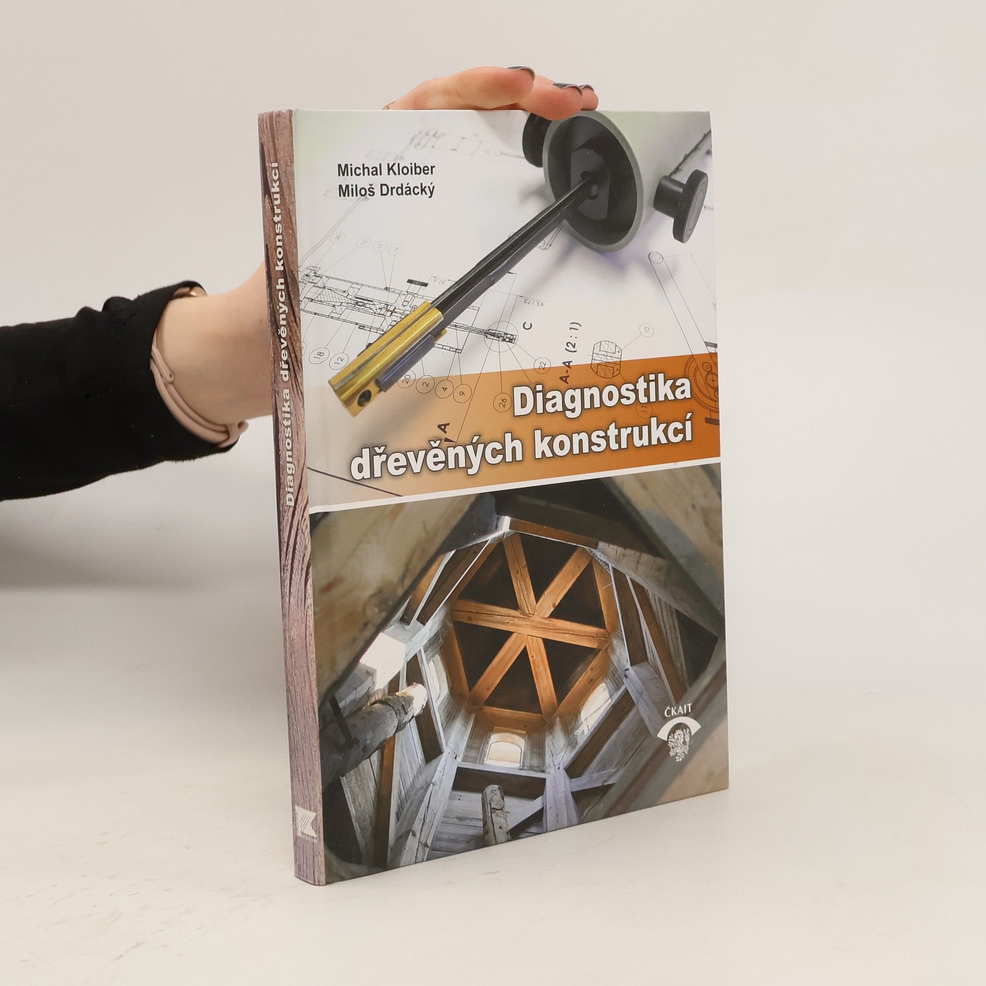 Michal Kloiber Diagnostika dřevěných konstrukcí