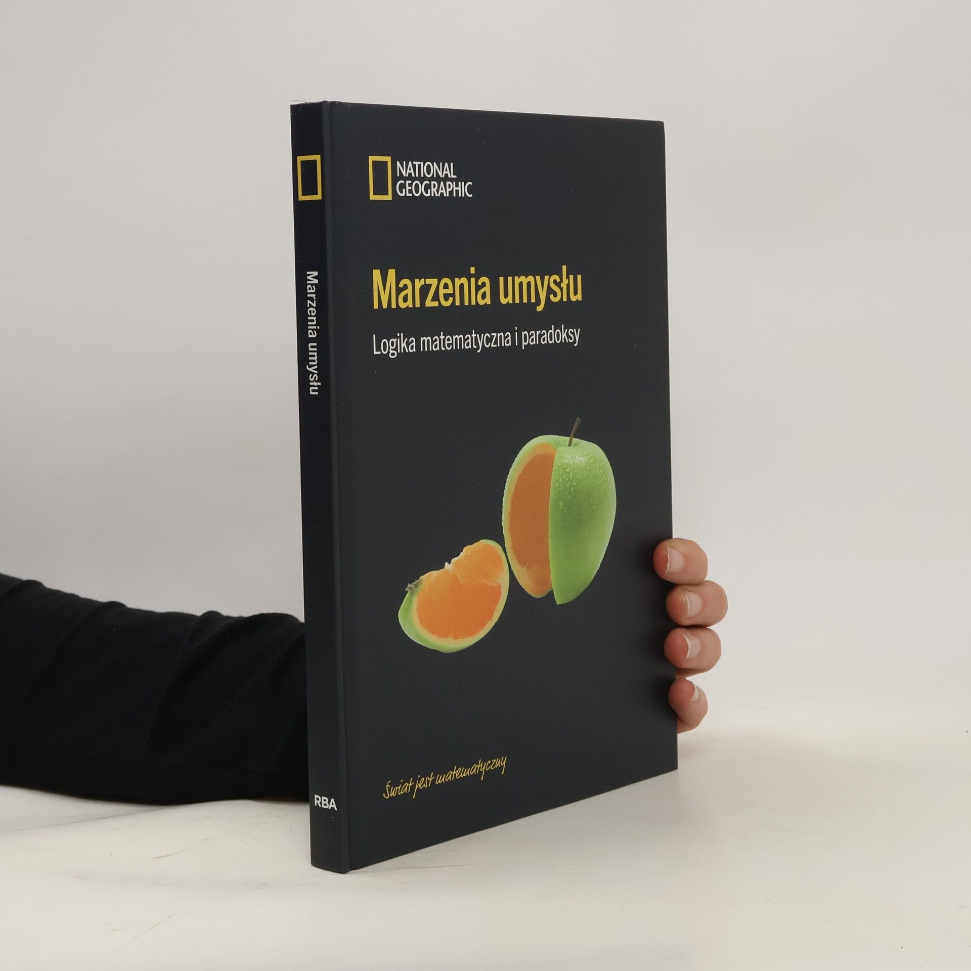 Autorenkollektiv Marzenia umyslu: Logika matematyszna i paradoksy