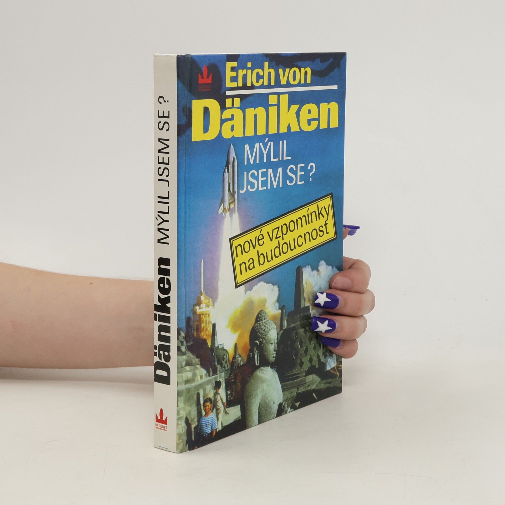 Erich von Däniken Mýlil jsem se? Nové vzpomínky na budoucnost