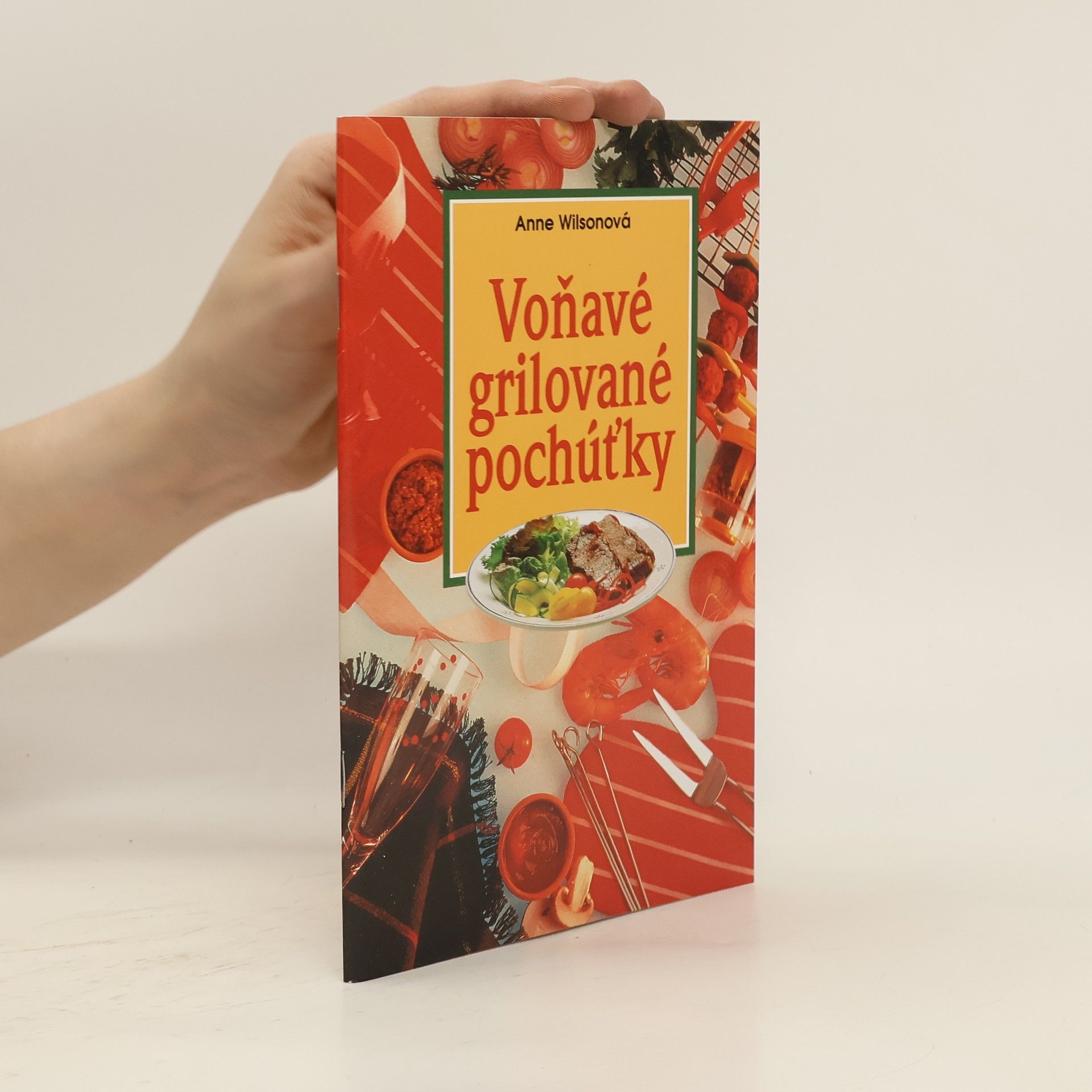 Anne Wilson Voňavé grilované pochúťky