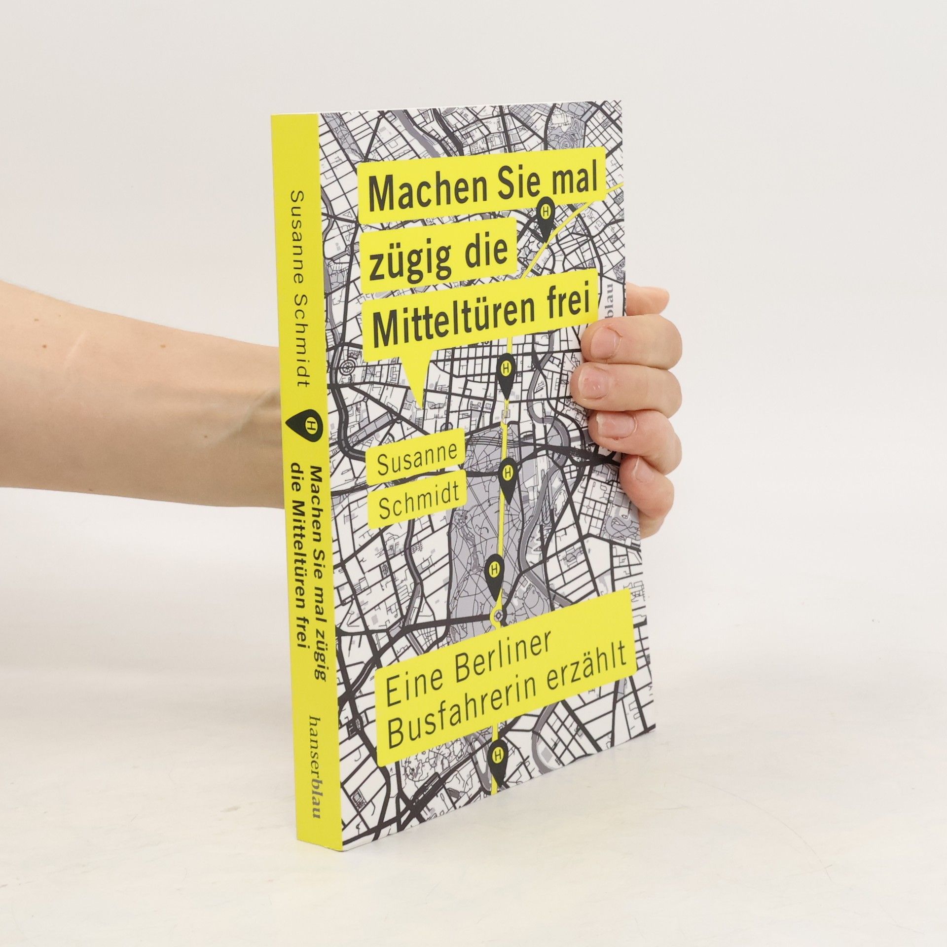 Susanne Schmidt Machen Sie mal zügig die Mitteltüren frei
