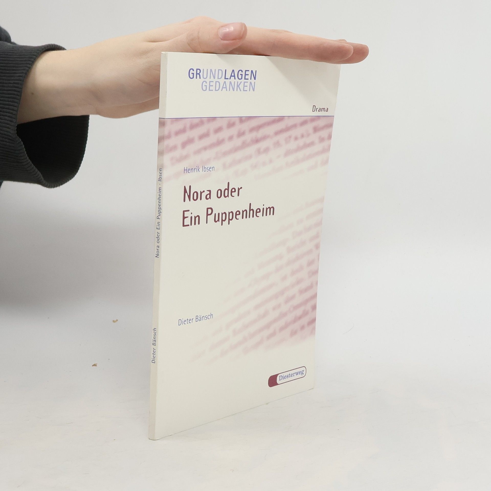 Dieter Bänsch Henrik Ibsen: Nora oder ein Puppenheim