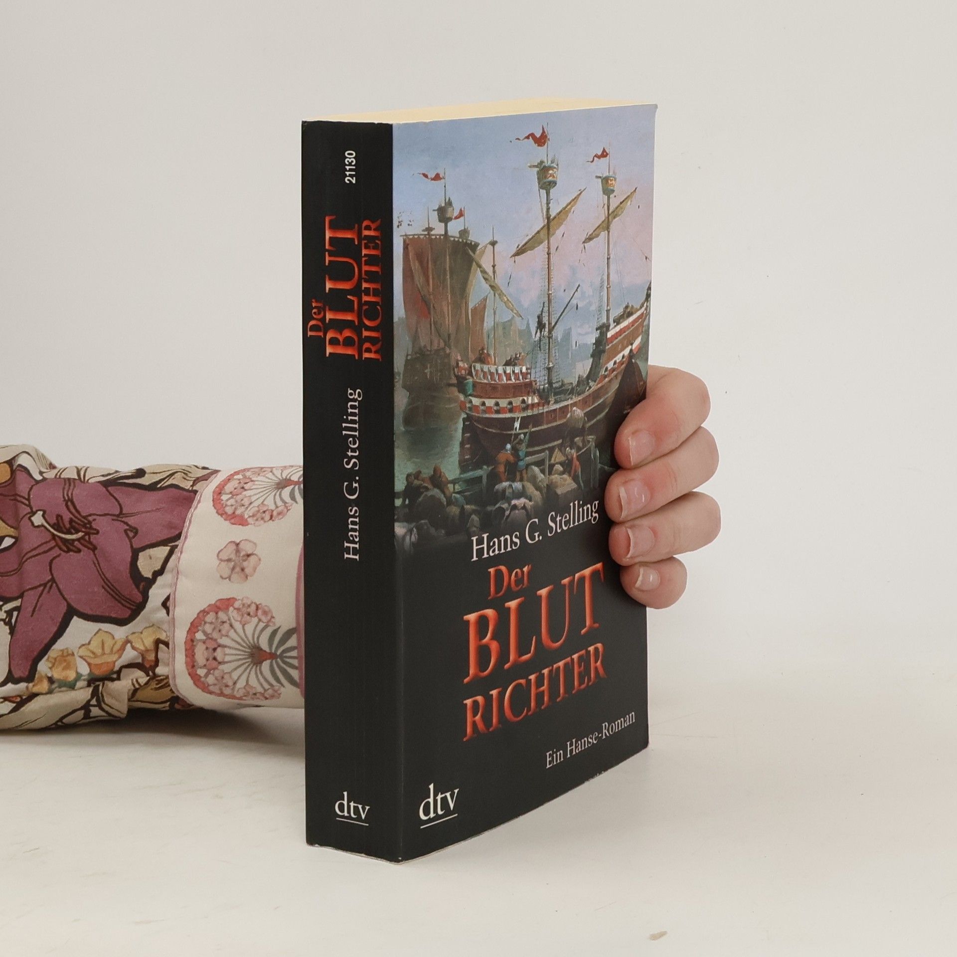 Hans G. Stelling Der Blutrichter. Ein Hanse-Roman