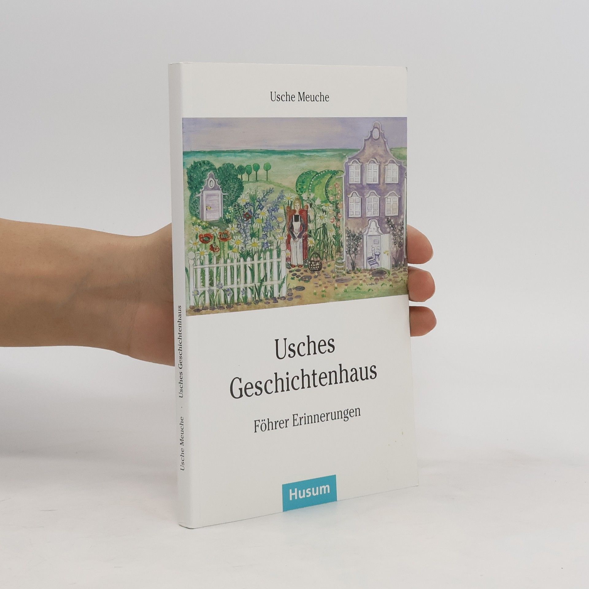 Usche Meuche Usches Geschichtenhaus