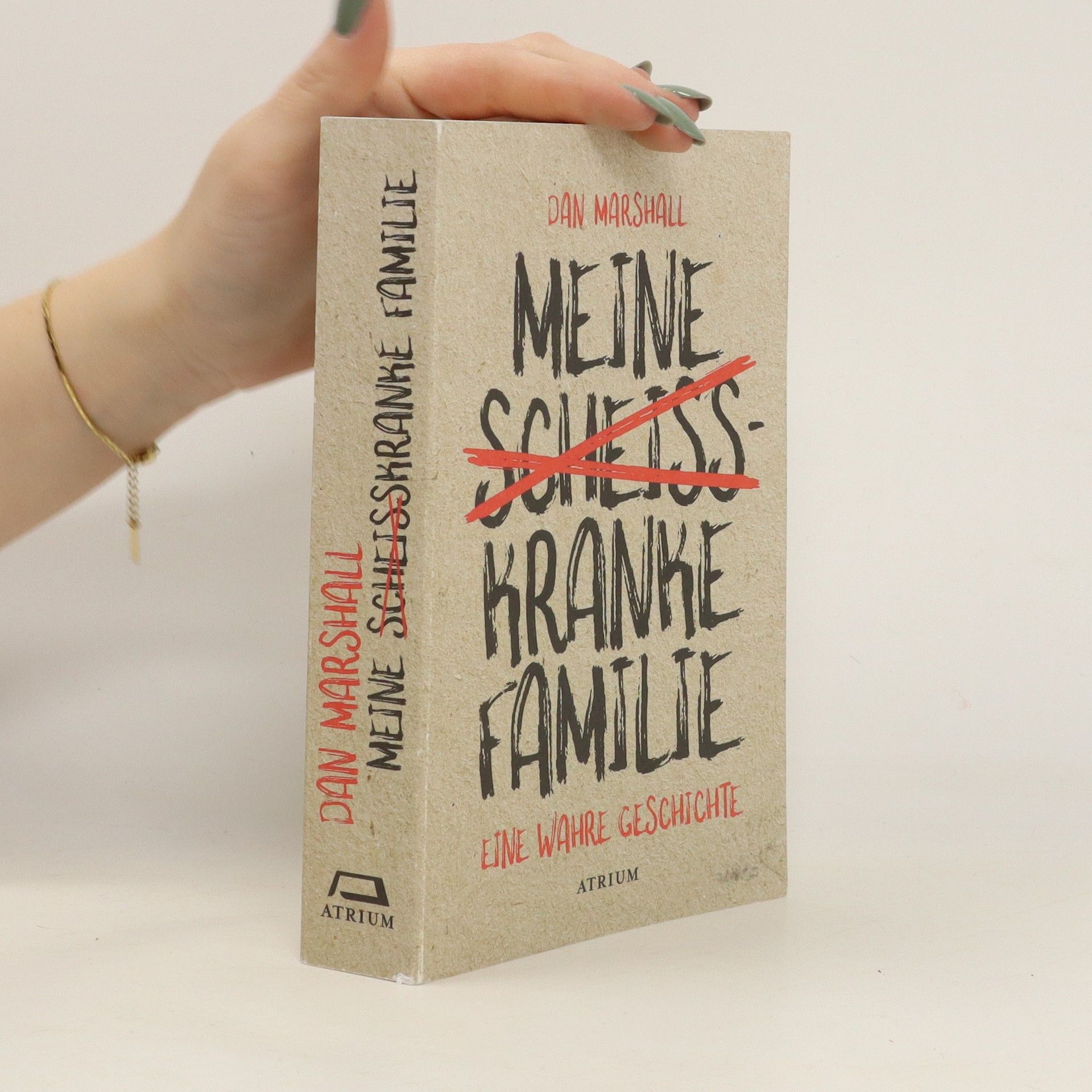 Dan Marshall Meine scheisskranke Familie